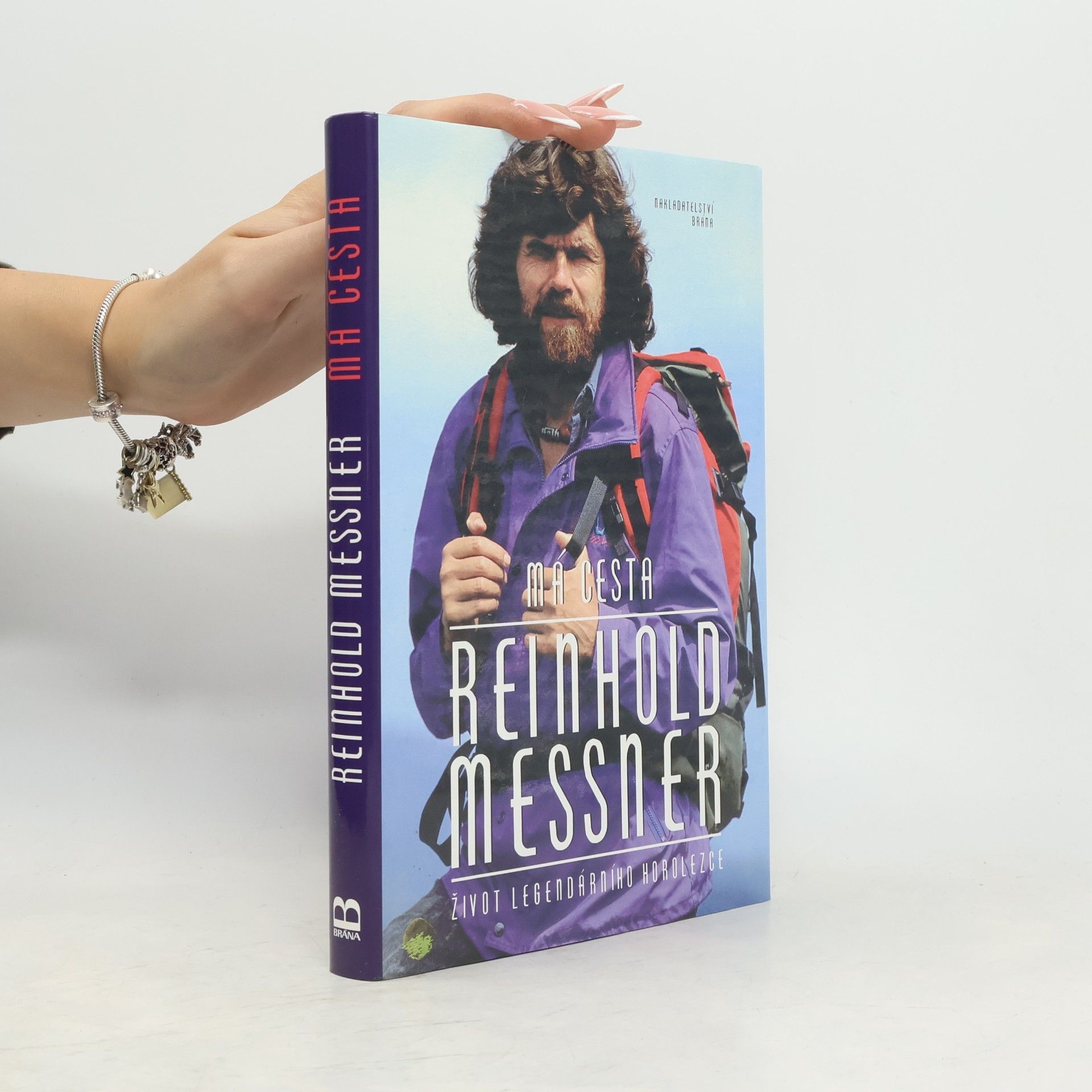Reinhold Messner Má cesta : život legendárního horolezce