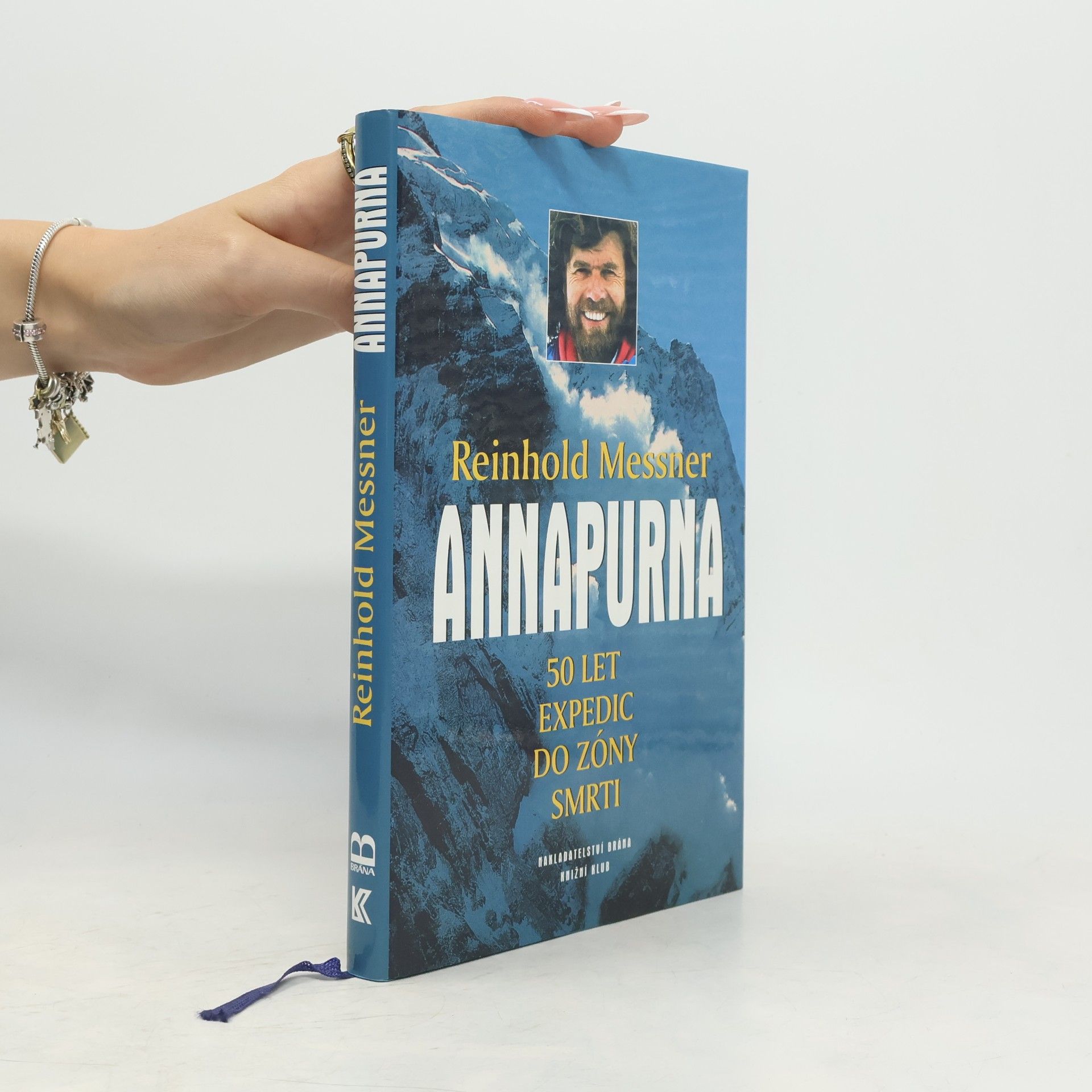 Reinhold Messner Annapurna – 50 let expedic do zóny smrti