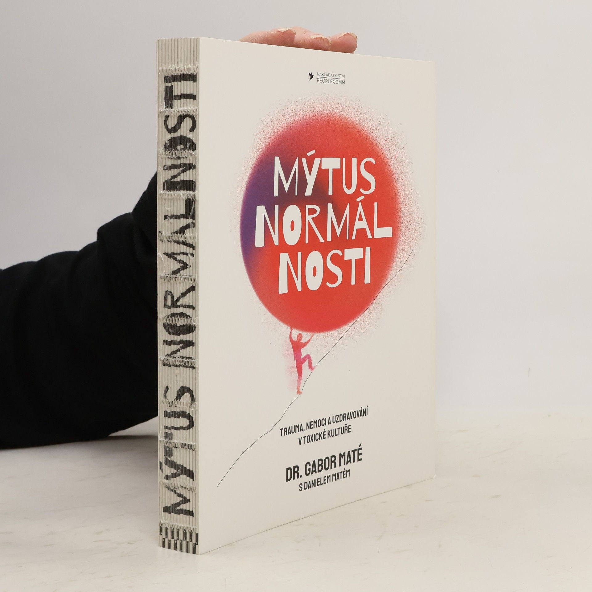 Gabor Maté Mýtus normálnosti