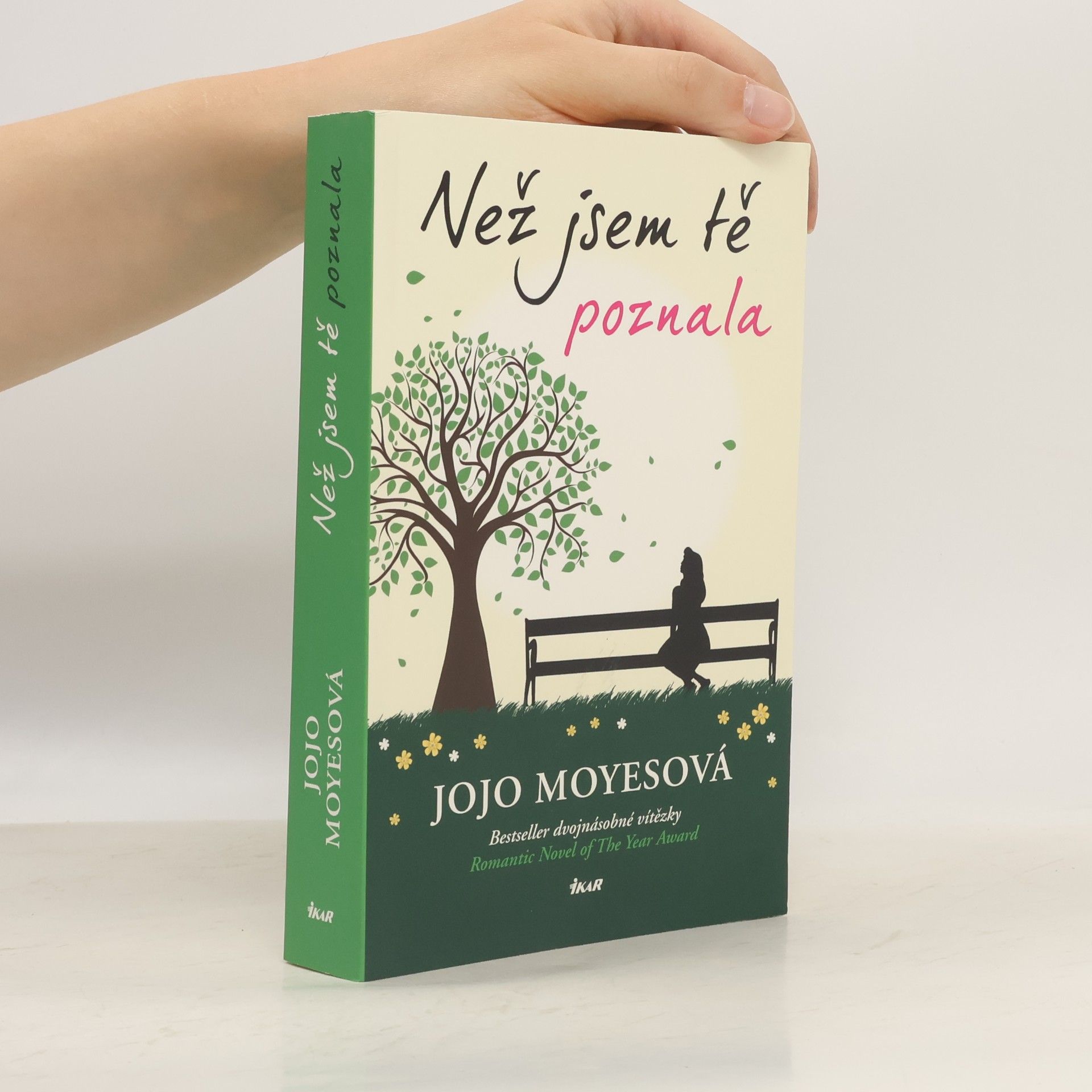 Jojo Moyes Než jsem tě poznala