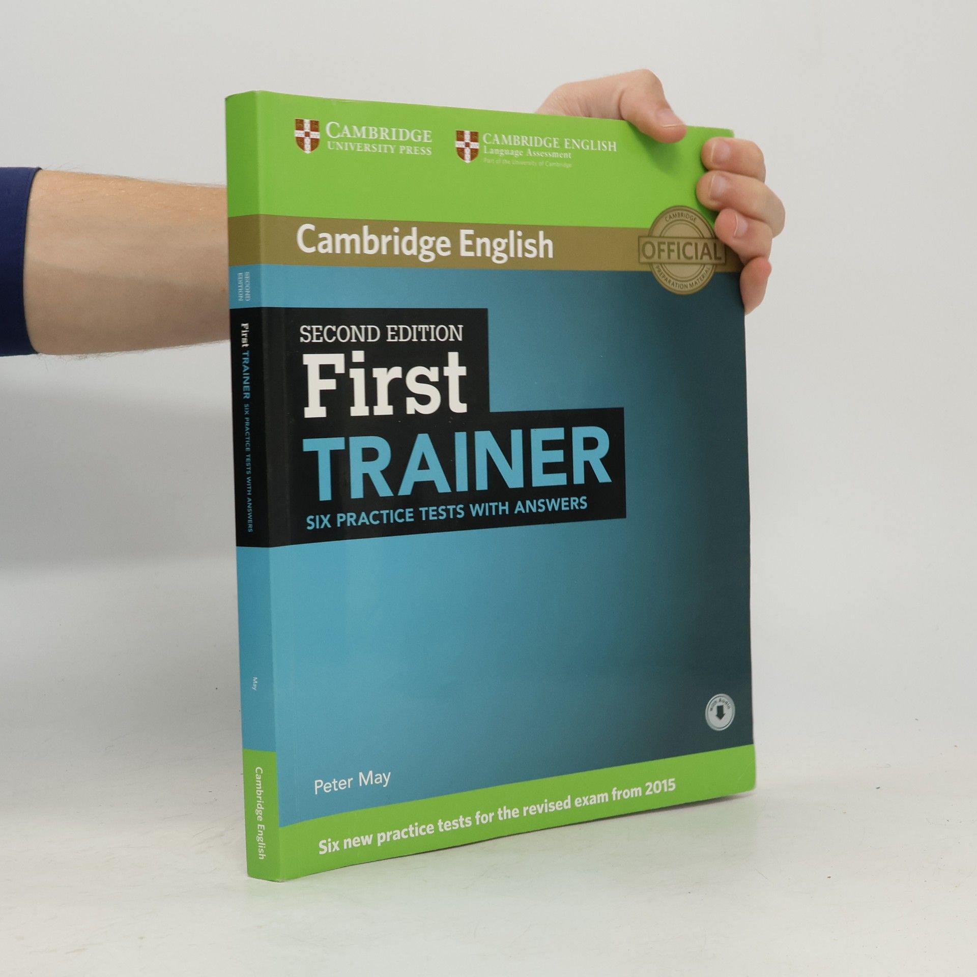 Peter May First Trainer: Six Practice Tests with Answers