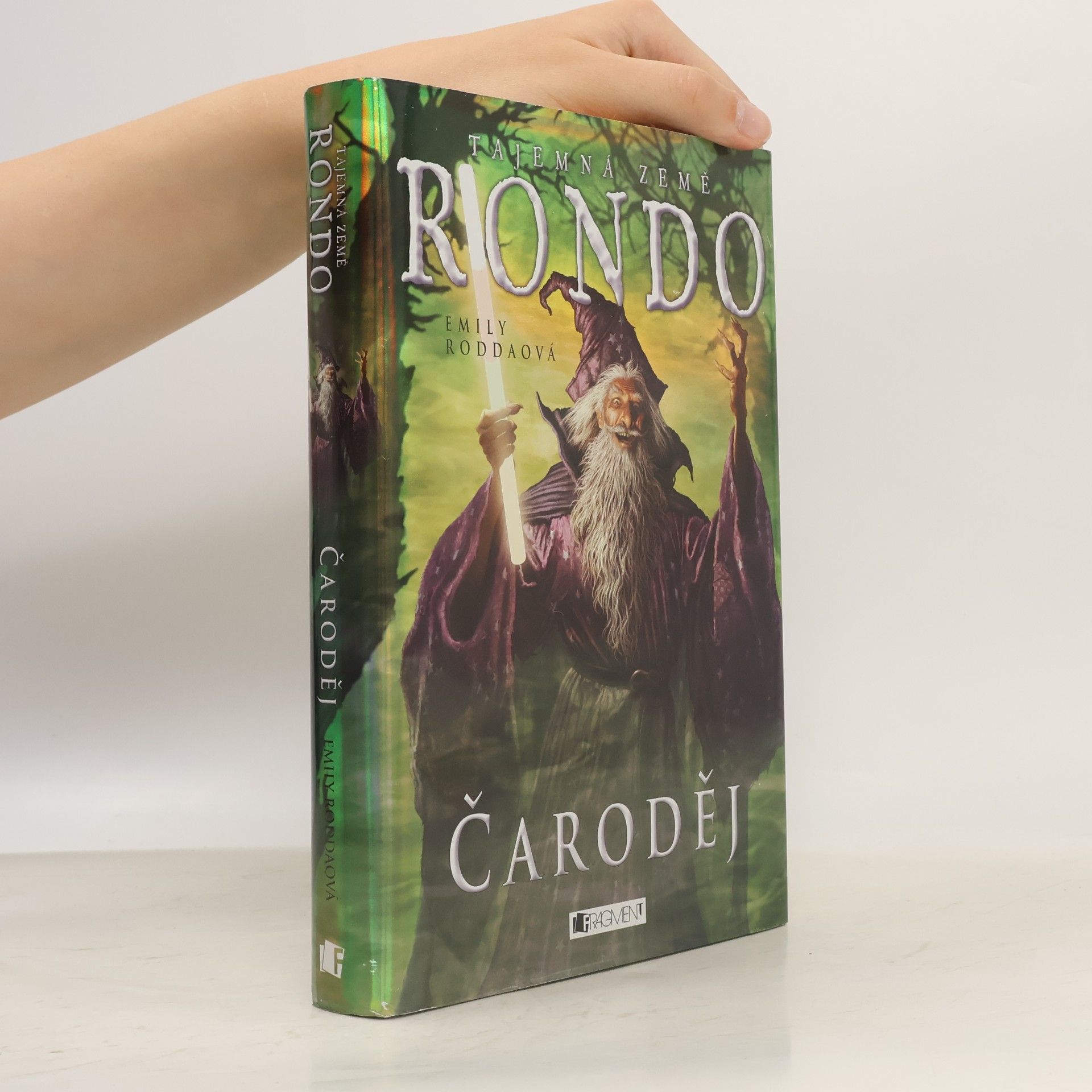 Edita Drozdová Tajemná země Rondo. Čaroděj