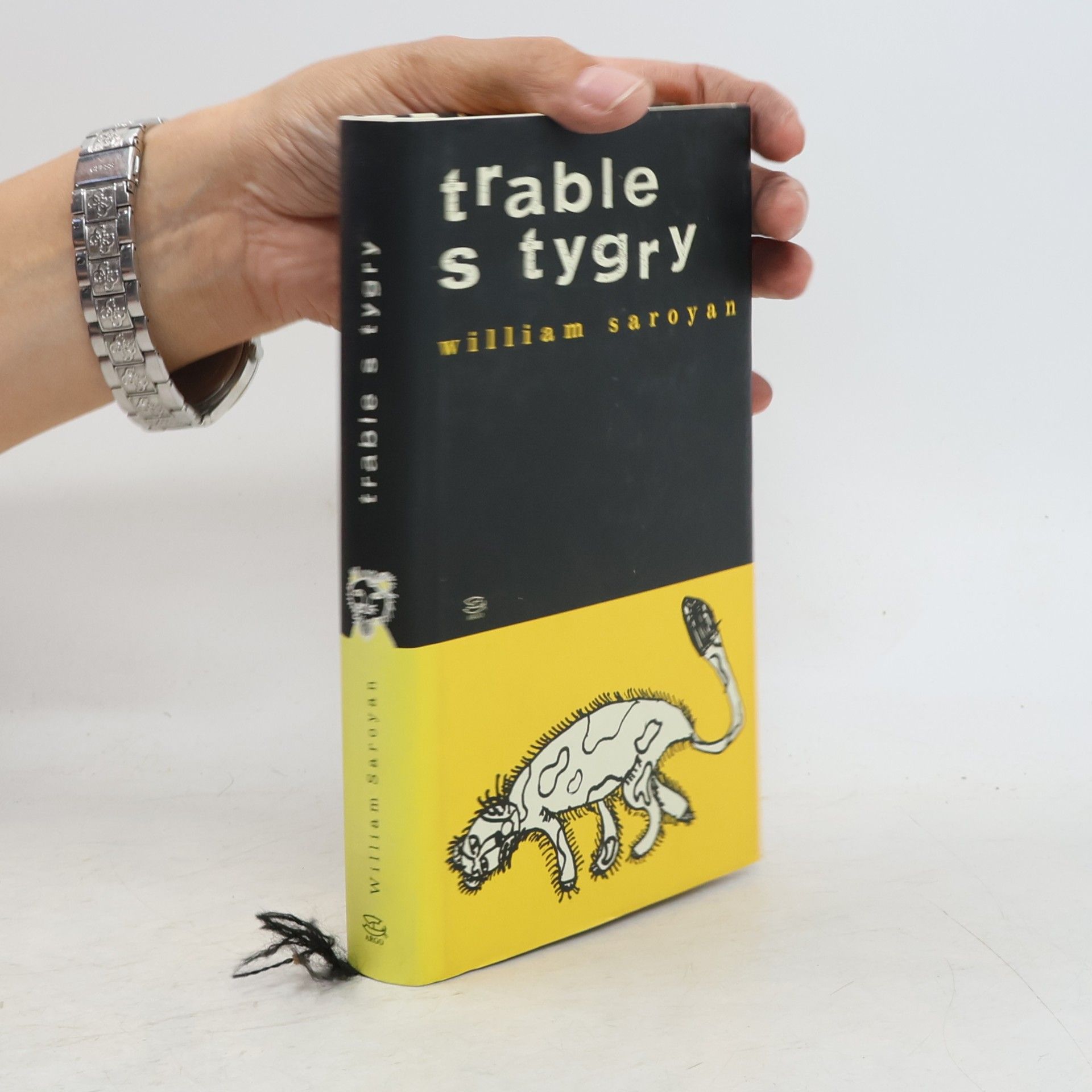 William Saroyan Trable s tygry