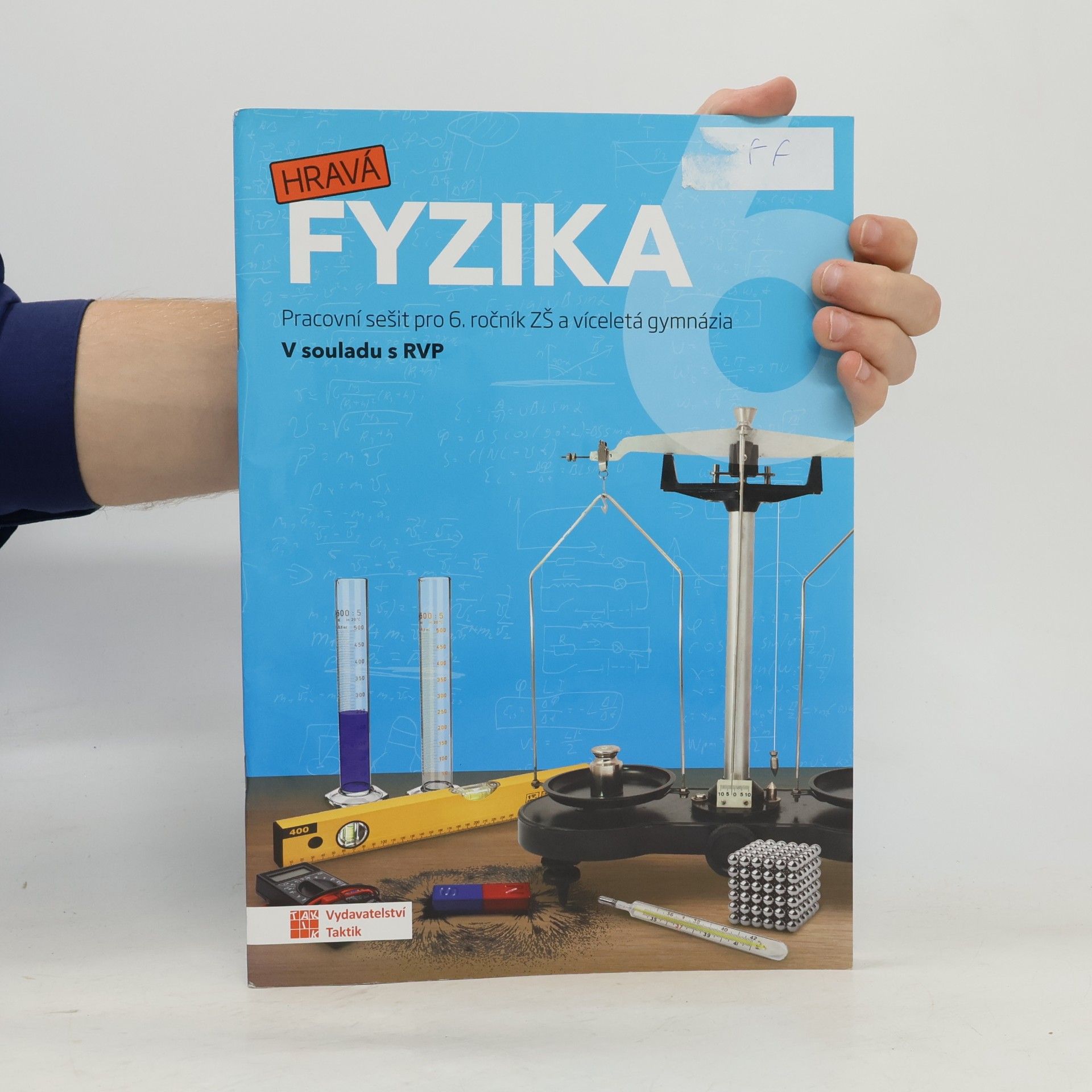 Pavla Enevová Hravá fyzika 6: Pracovní sešit pro 6. ročník ZŠ a víceletá gymnázia