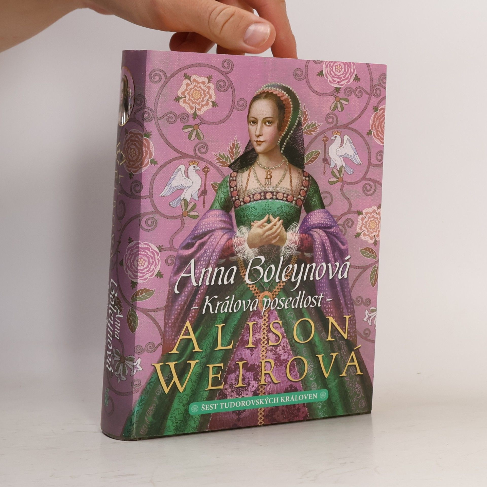Alison Weirová Anna Boleynová – Králova posedlost