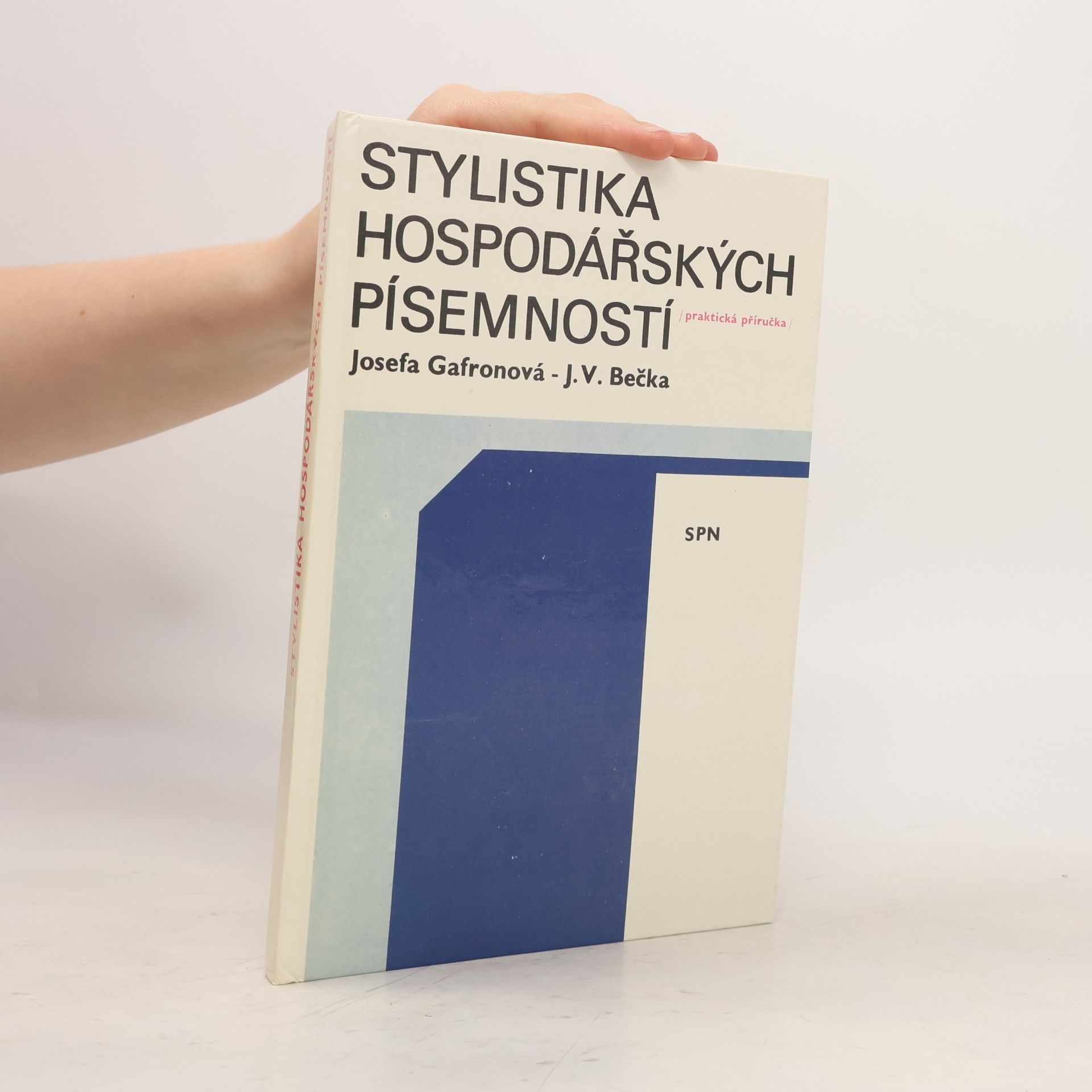 Gafronová Josefa Stylistika hospodářských písemností