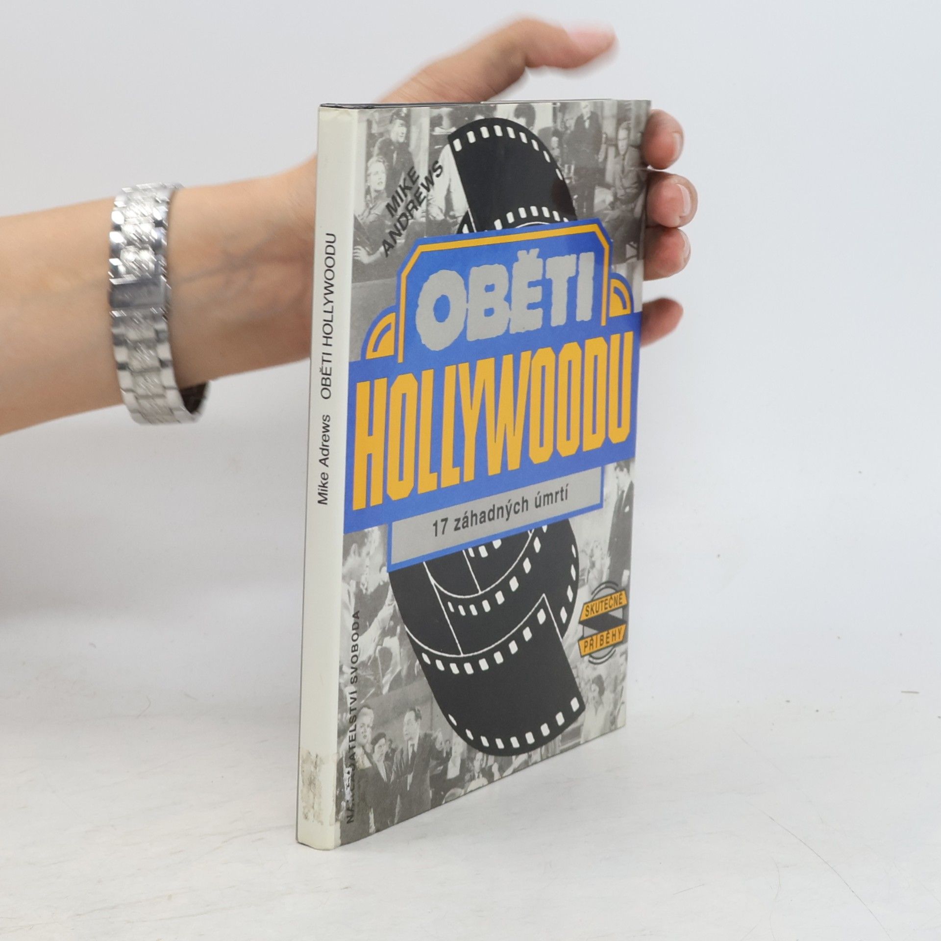 Andrews Mike Oběti Hollywoodu