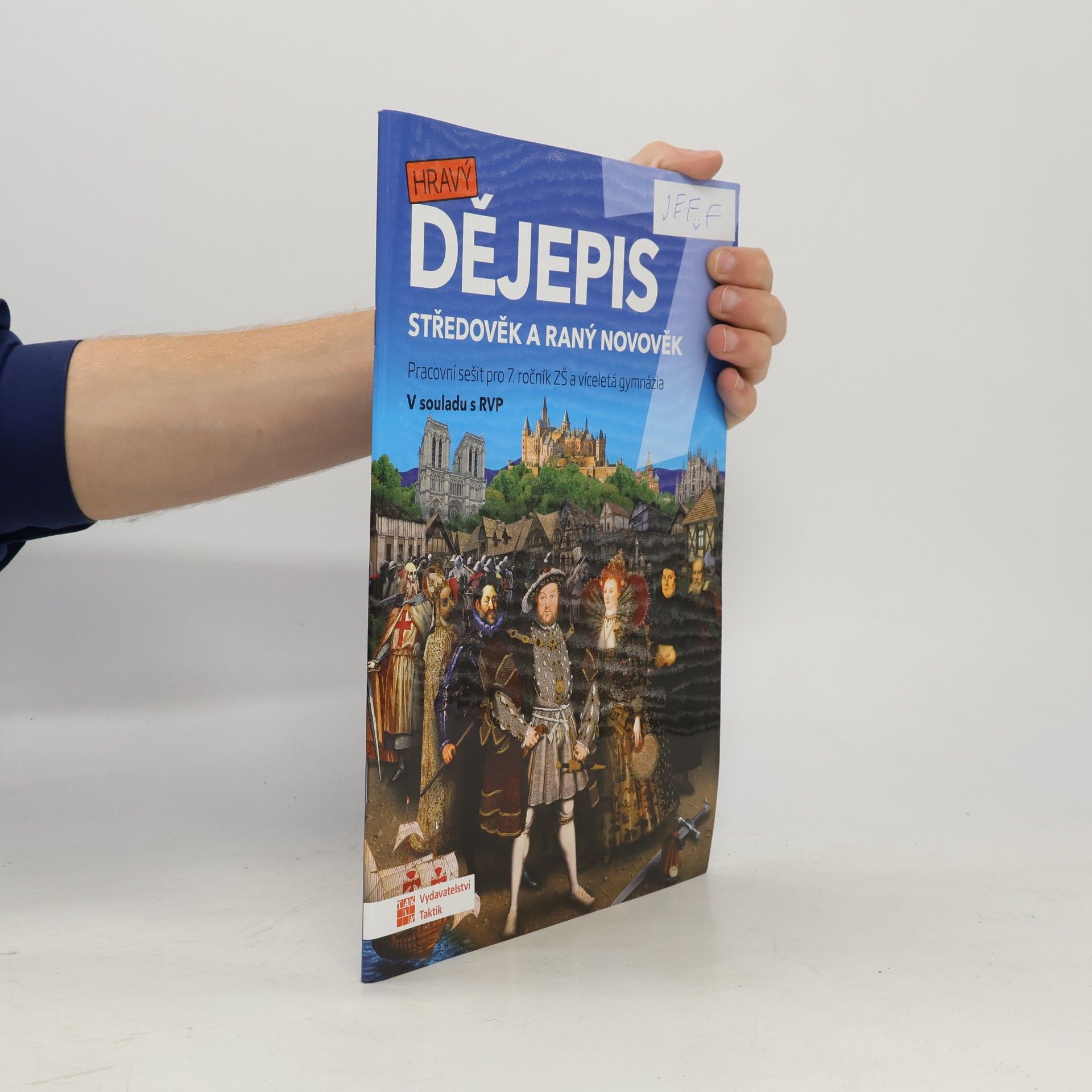 Kolektiv autorů Hravý dějepis 7 Pracovní sešit