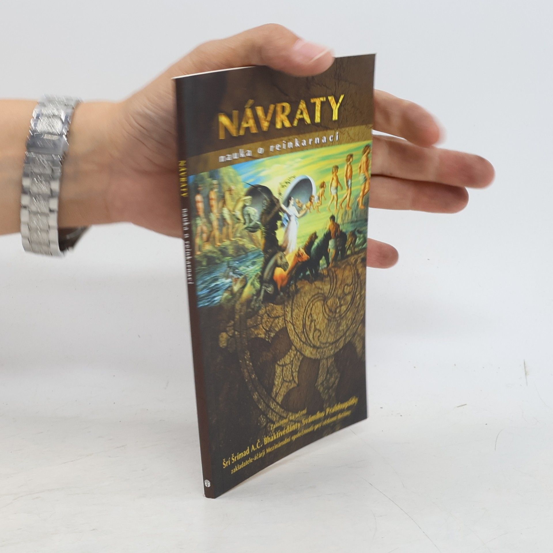 A. C. Bhaktivédánta Svámí Prabhupáda Návraty. Nauka o reinkarnaci