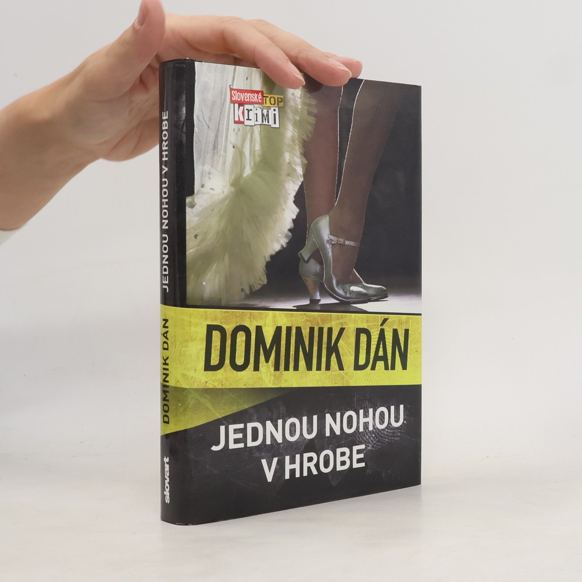 Dominik Dán Jednou nohou v hrobe