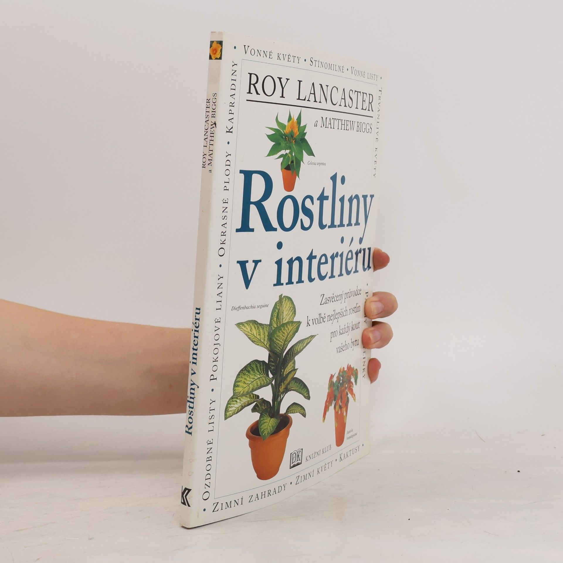 Matthew Biggs Rostliny v interiéru