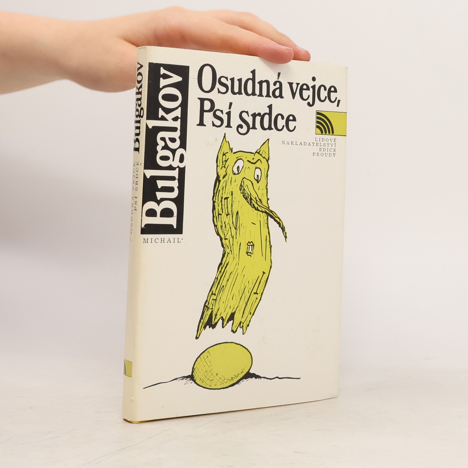 Michail Afanasjevič Bulgakov Osudná vejce. Psí srdce