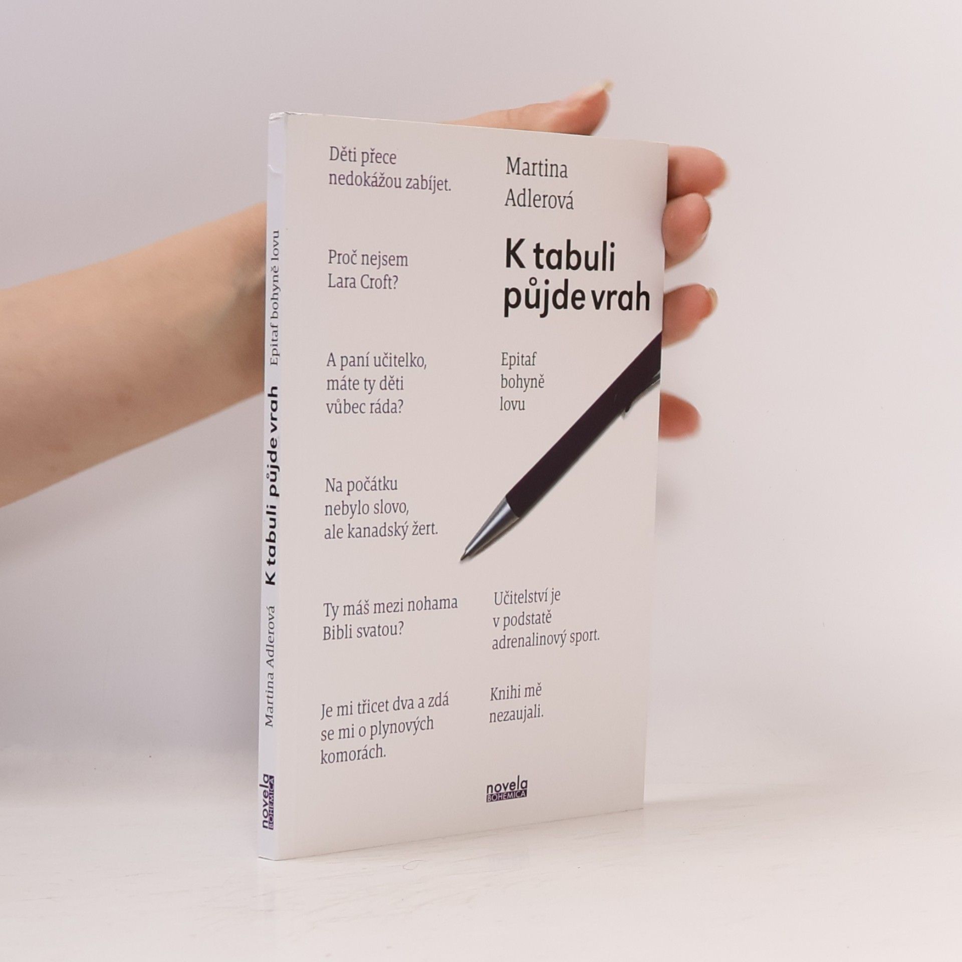 Martina Adler K tabuli půjde vrah : epitaf bohyně lovubeletrie
