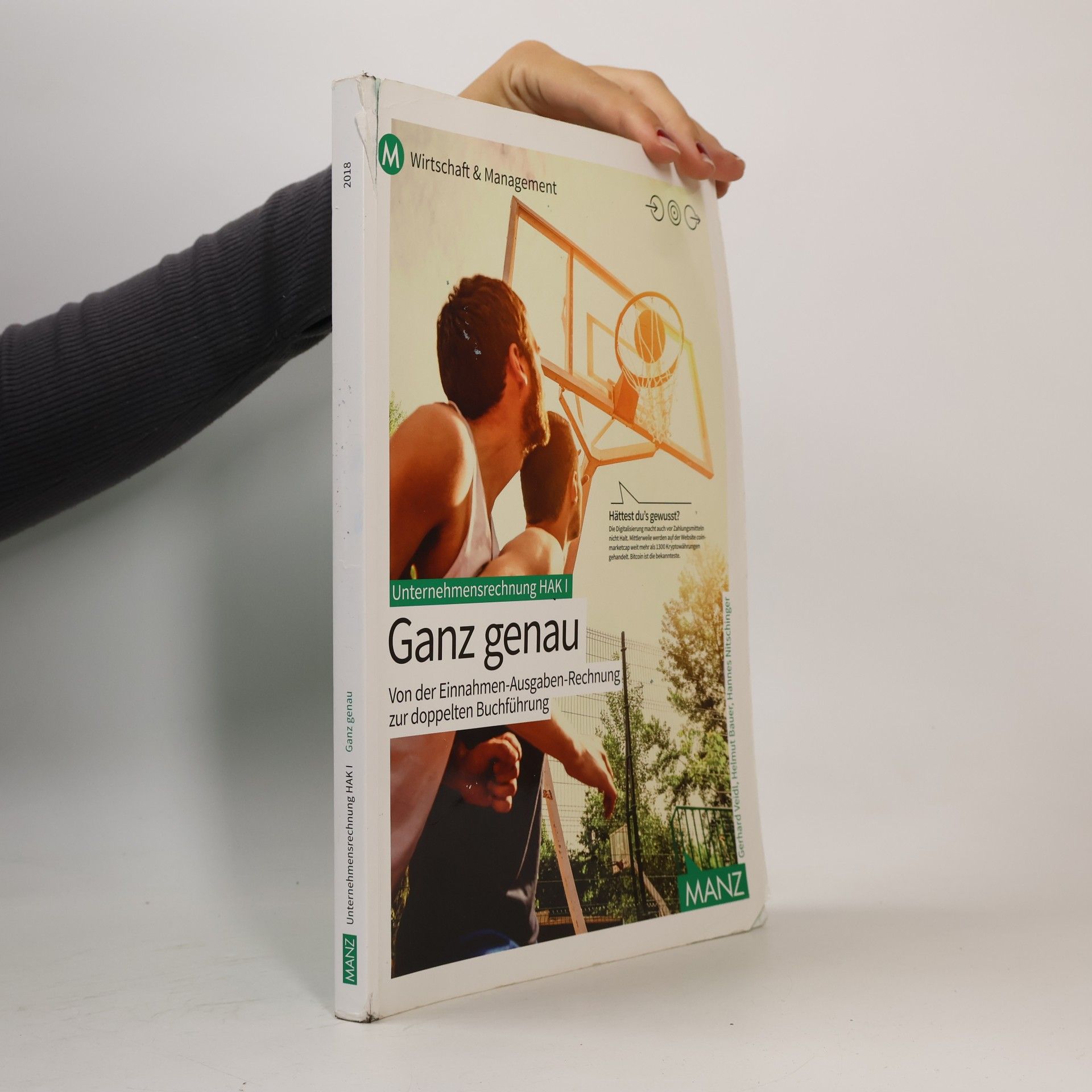 Unternehmensrechnung HAK - 1: Ganz genau - von der Einnahmen-Ausgaben-Rechnung zur doppelten Buchführung