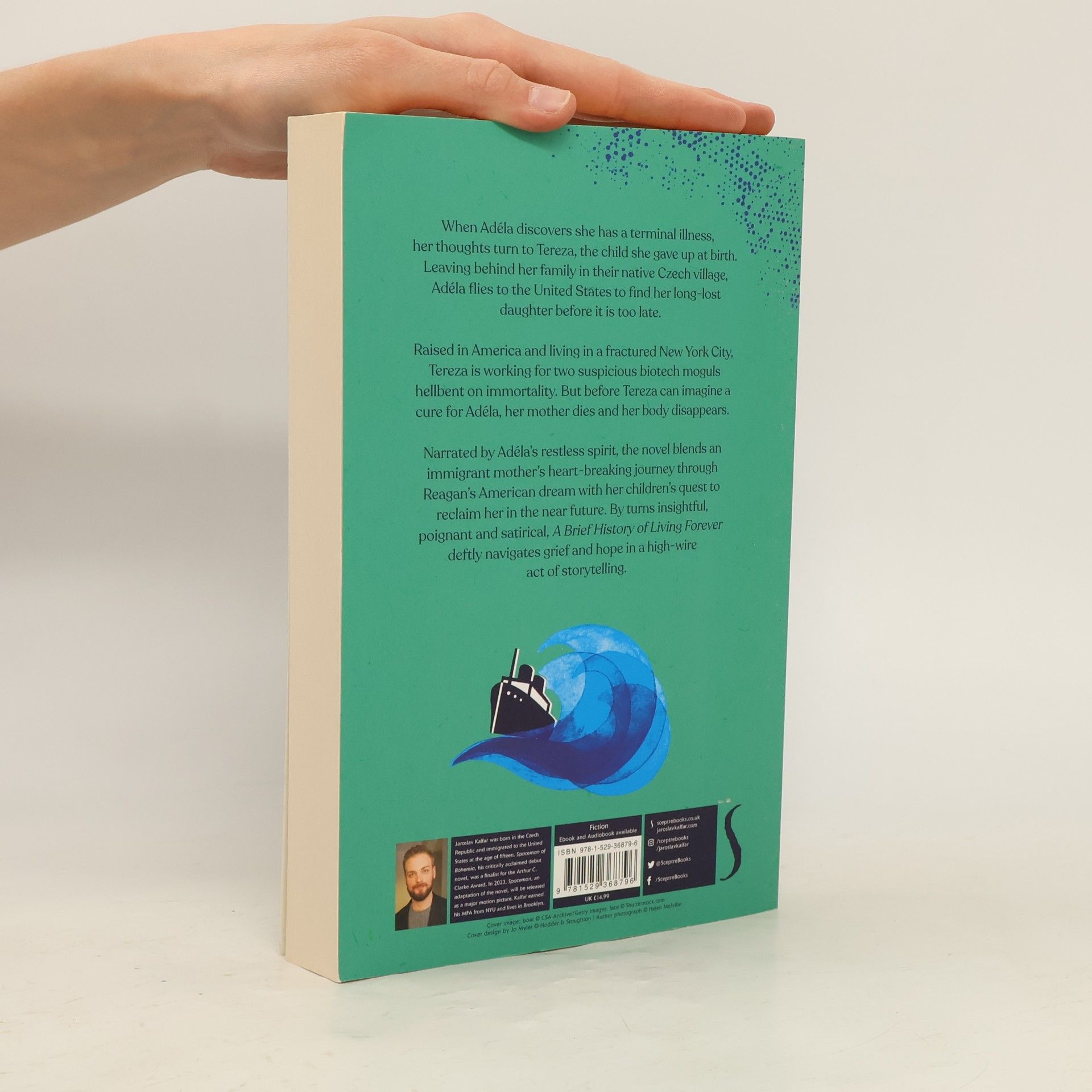 Jaroslav Kalfař A brief history of living forever