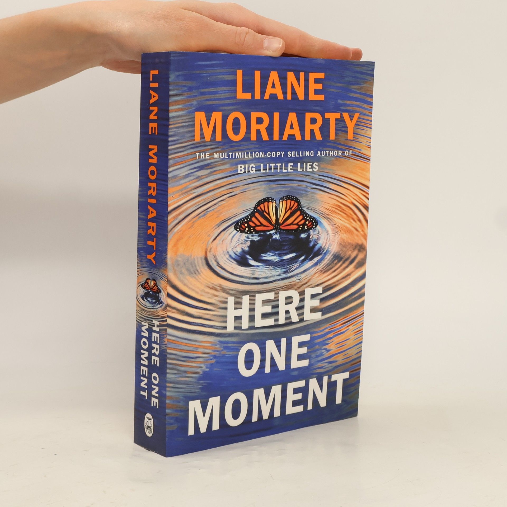 Liane Moriarty Here One Moment