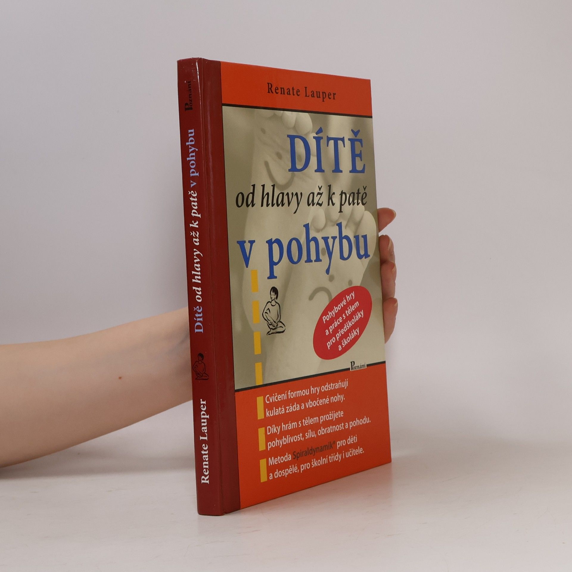 Renate Lauper Dítě od hlavy až k patě v pohybu