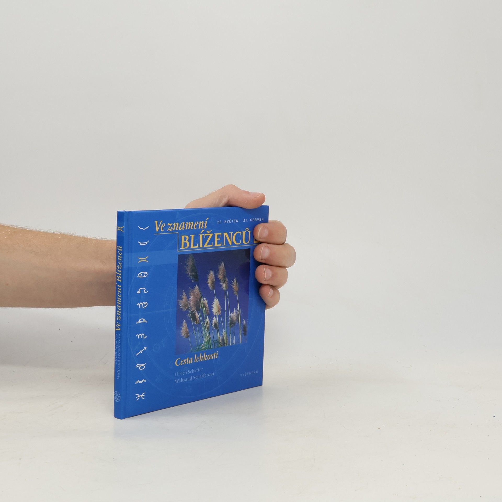 Waltraud Schaffer Ve znamení Blíženců - Cesta lehkosti