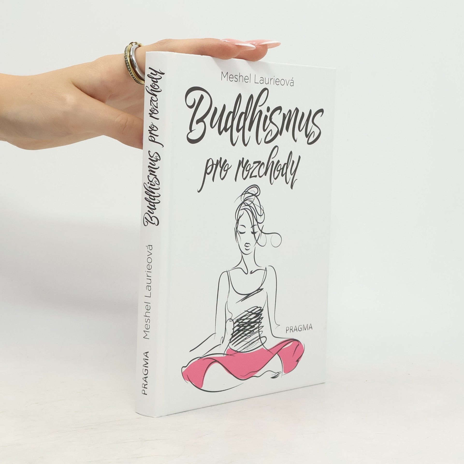 Meshel Laurie Buddhismus pro rozchody