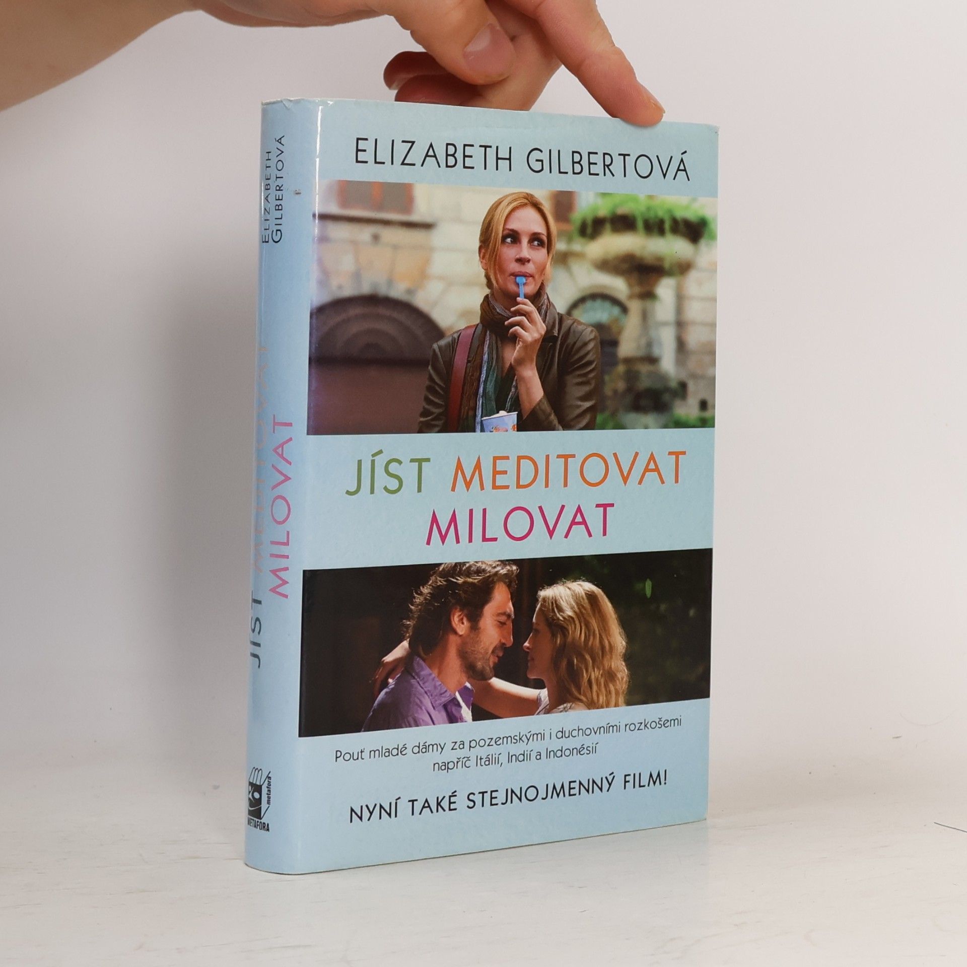 Elizabeth Gilbert Jíst, meditovat, milovat
