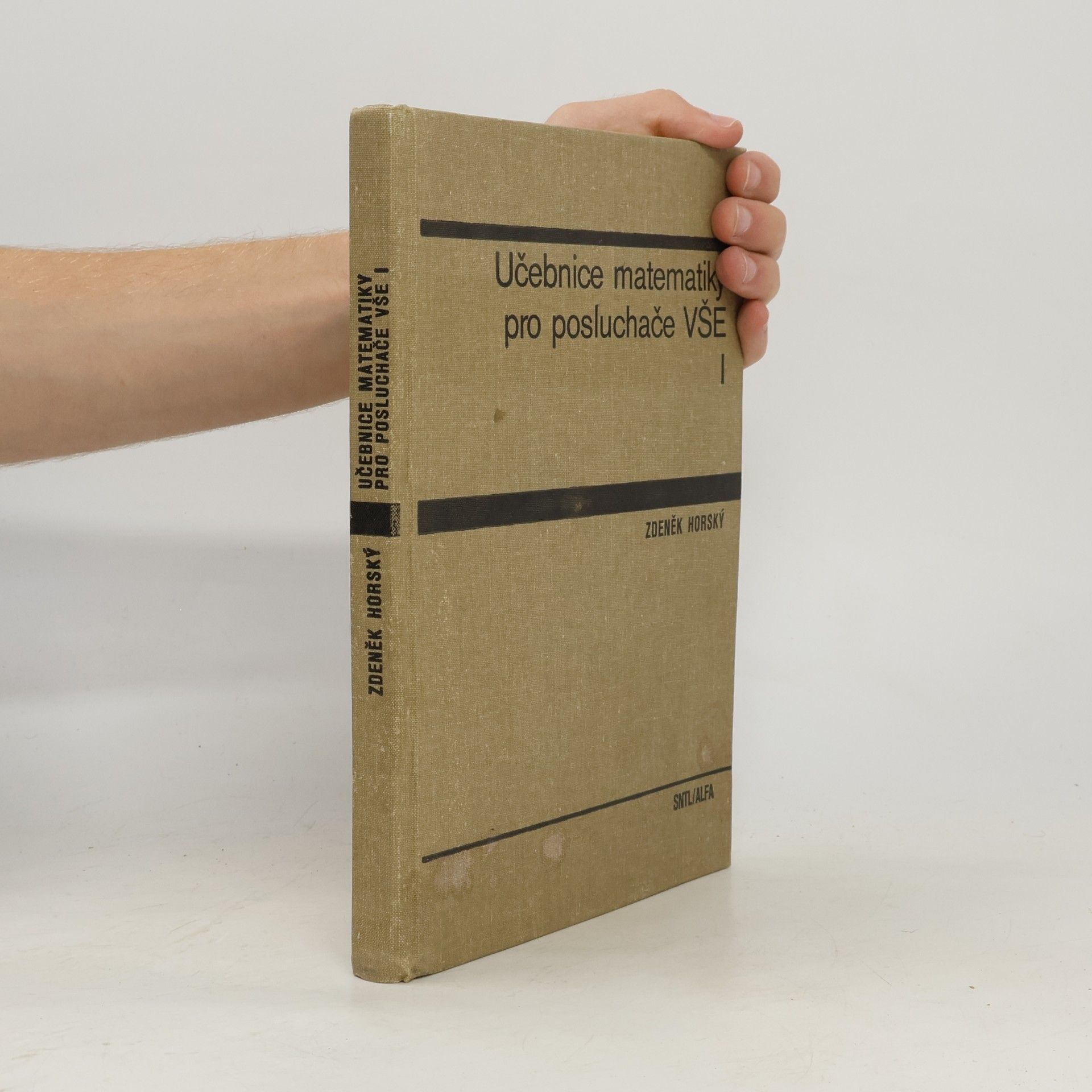 Zdeněk Horský Učebnice matematiky pro posluchače VŠE I