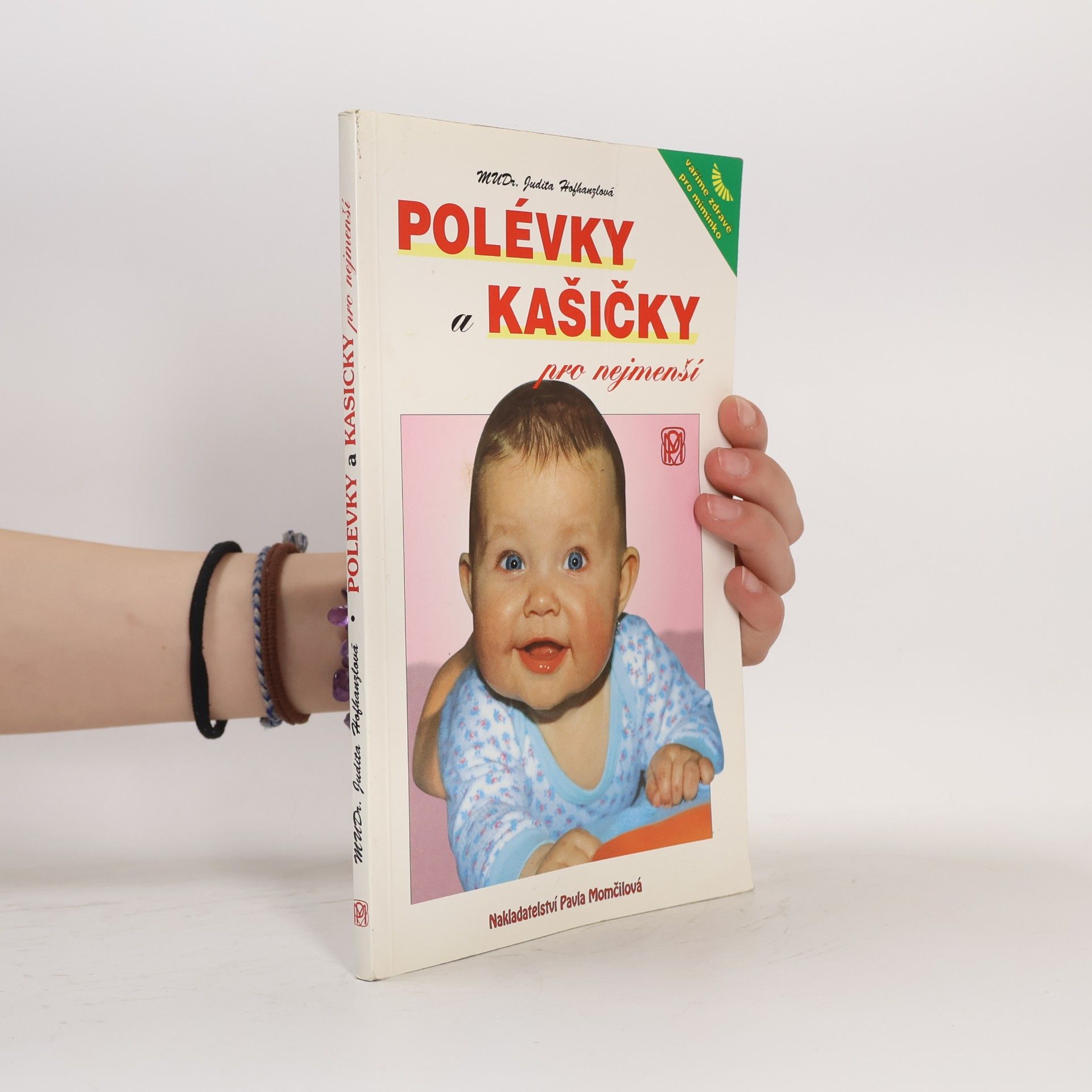 Judita Hofhanzlová Polévky a kašičky pro nejmenší