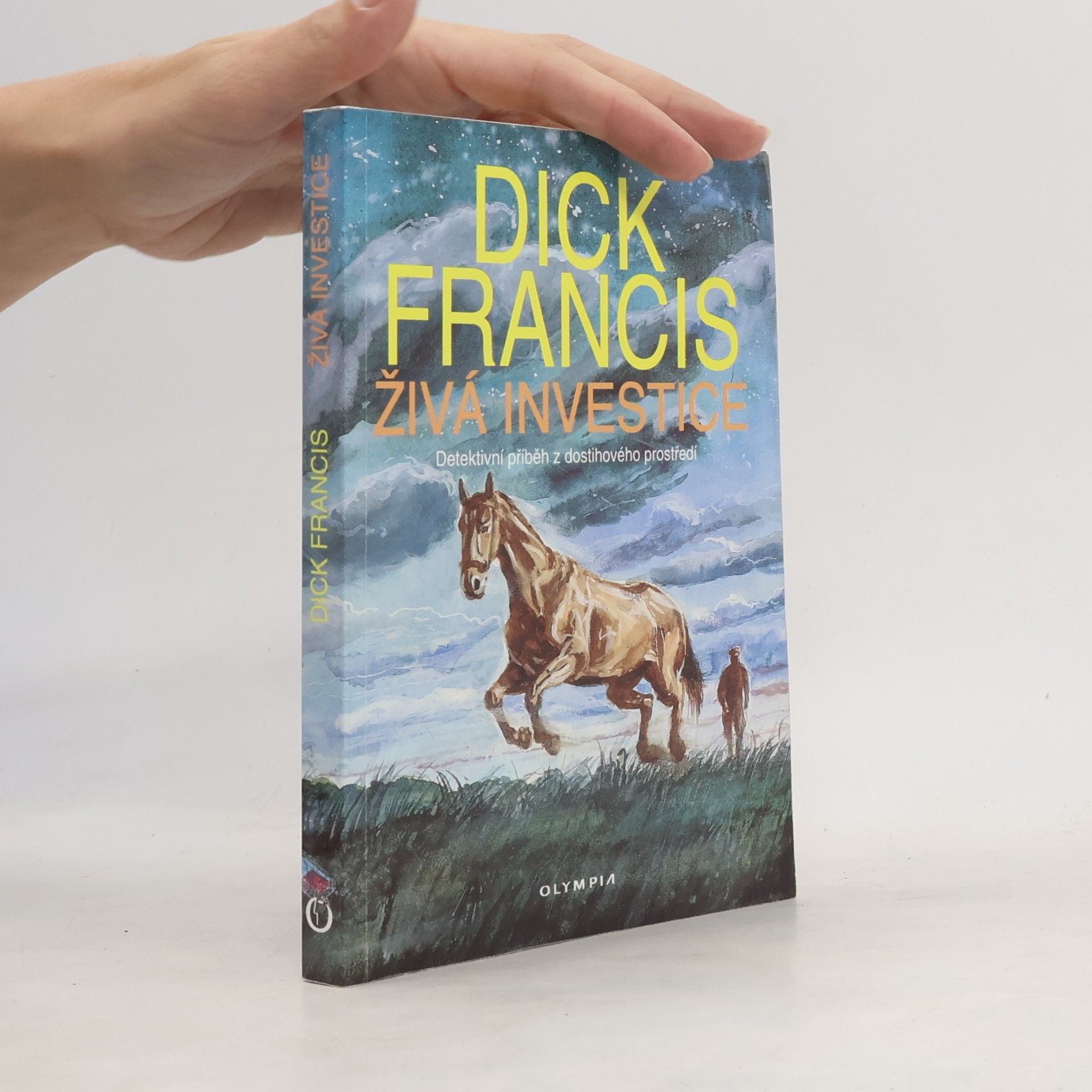 Dick Francis Živá investice
