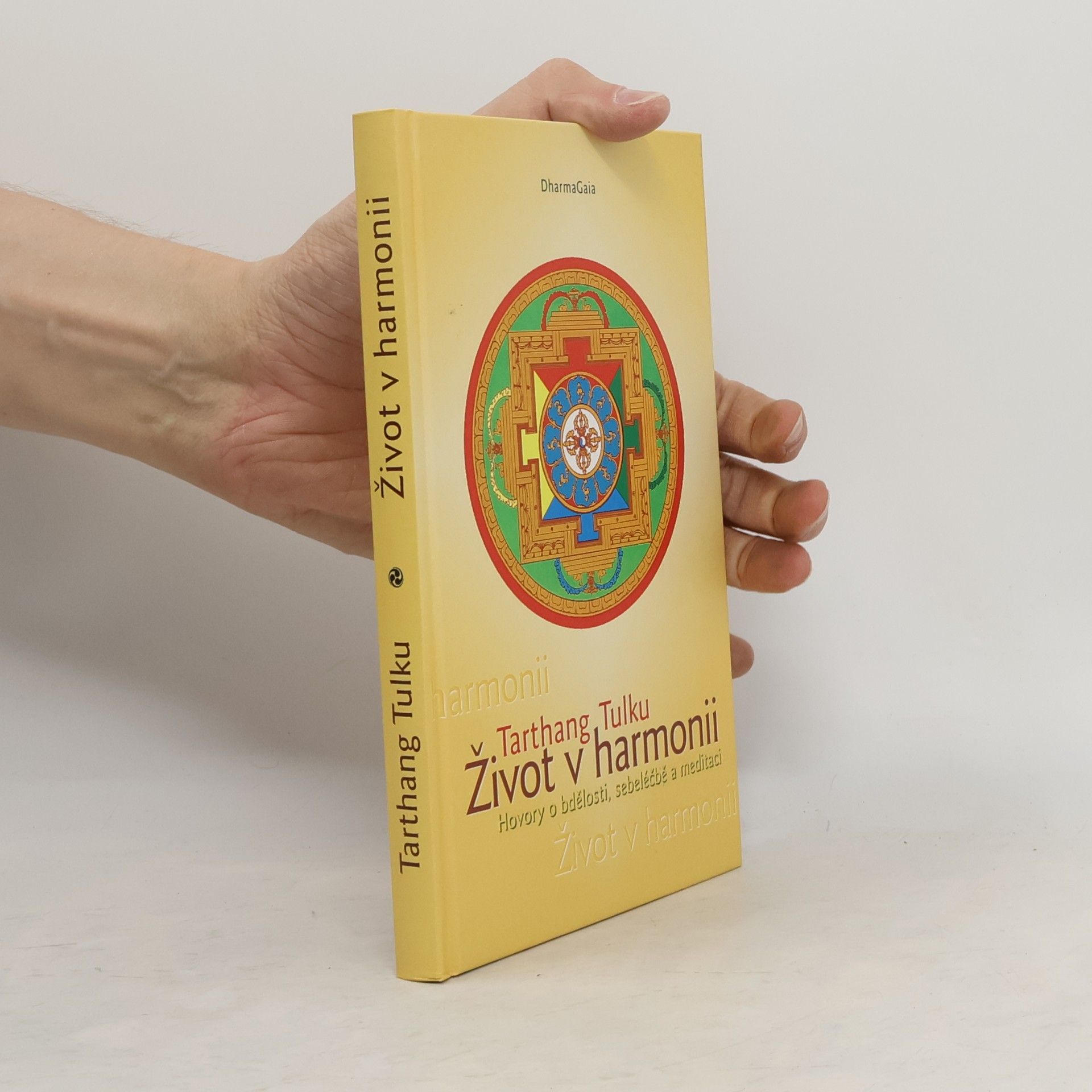Tarthang Tulku Život v harmonii