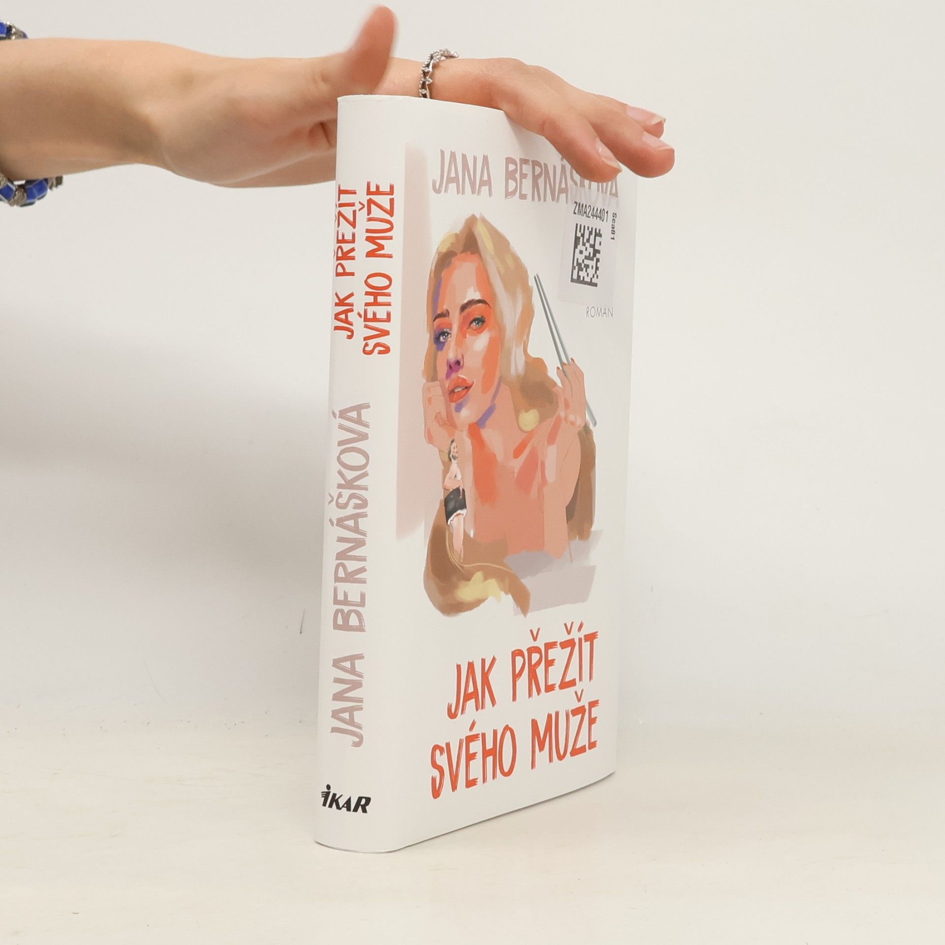 Jana Bernášková Jak přežít svého muže