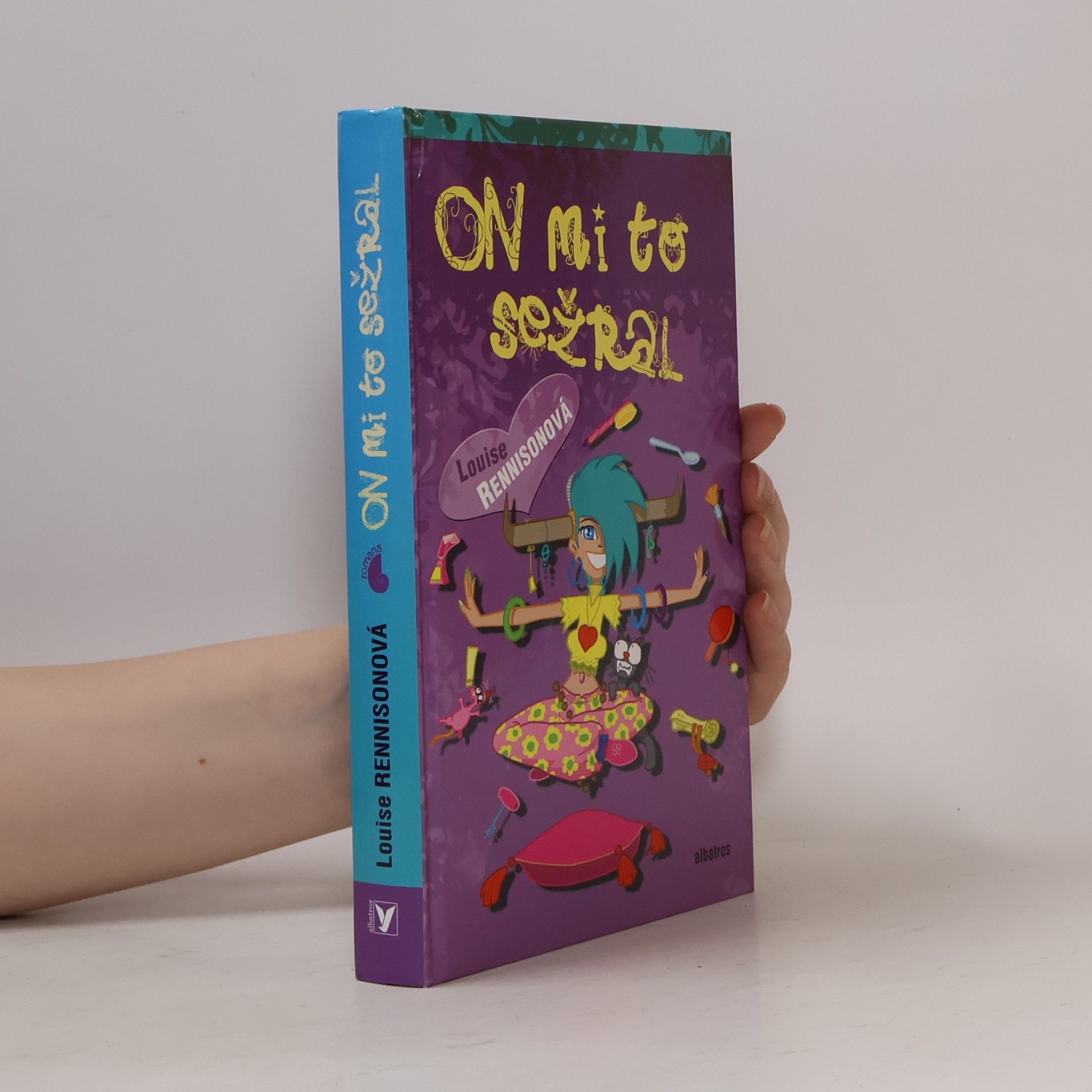 Louise Rennison On mi to sežral