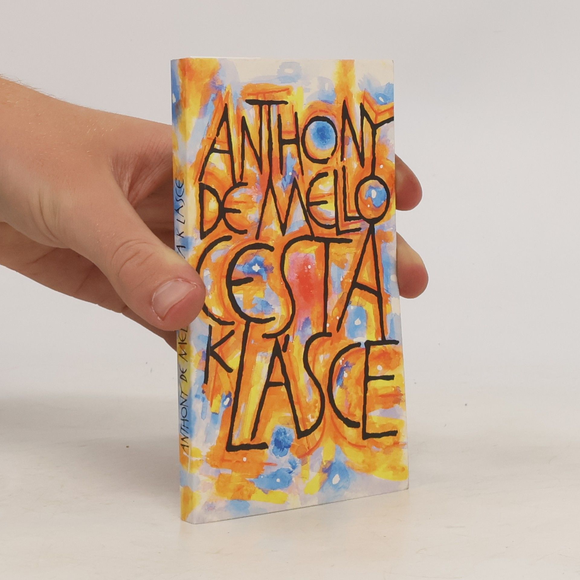 Anthony de Mello Cesta k lásce