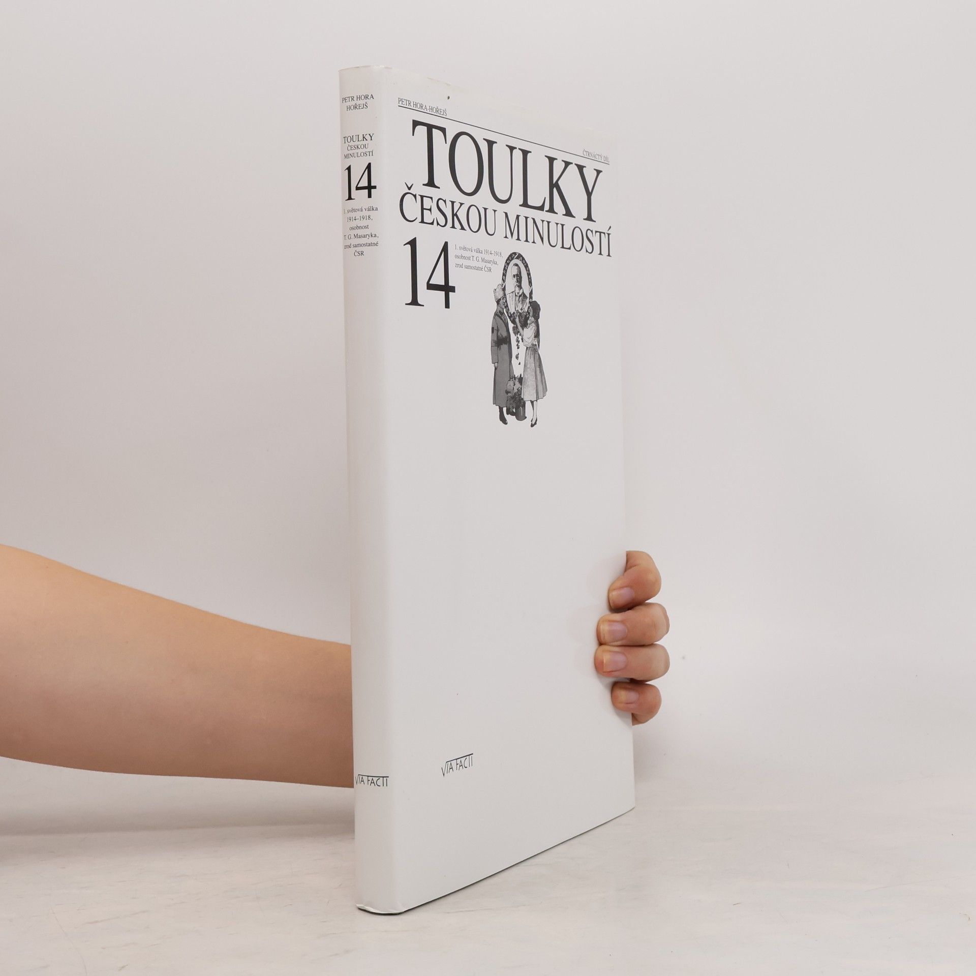 Petr Hora Hořejš Toulky českou minulostí 14