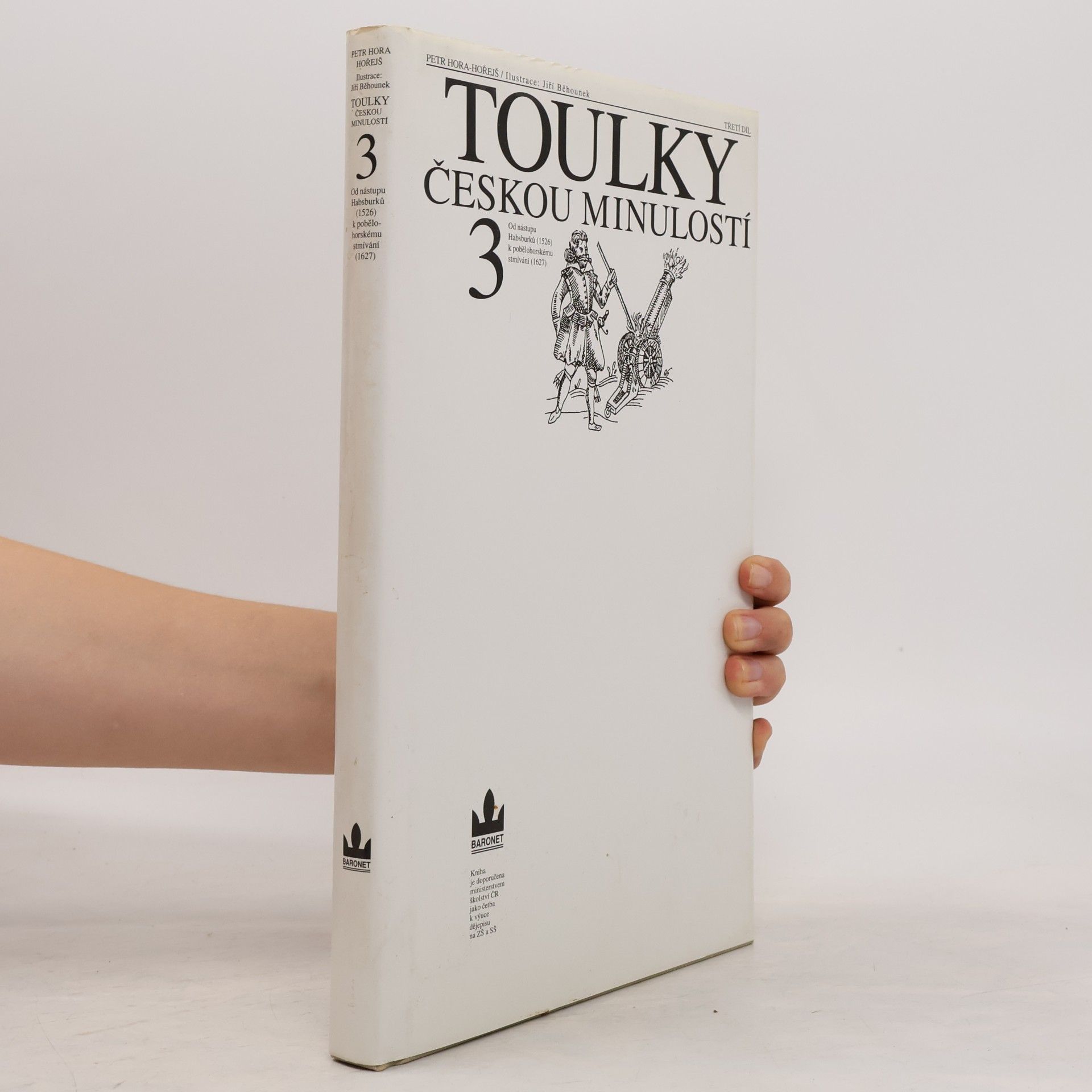 Petr Hořejš Toulky českou minulostí 3