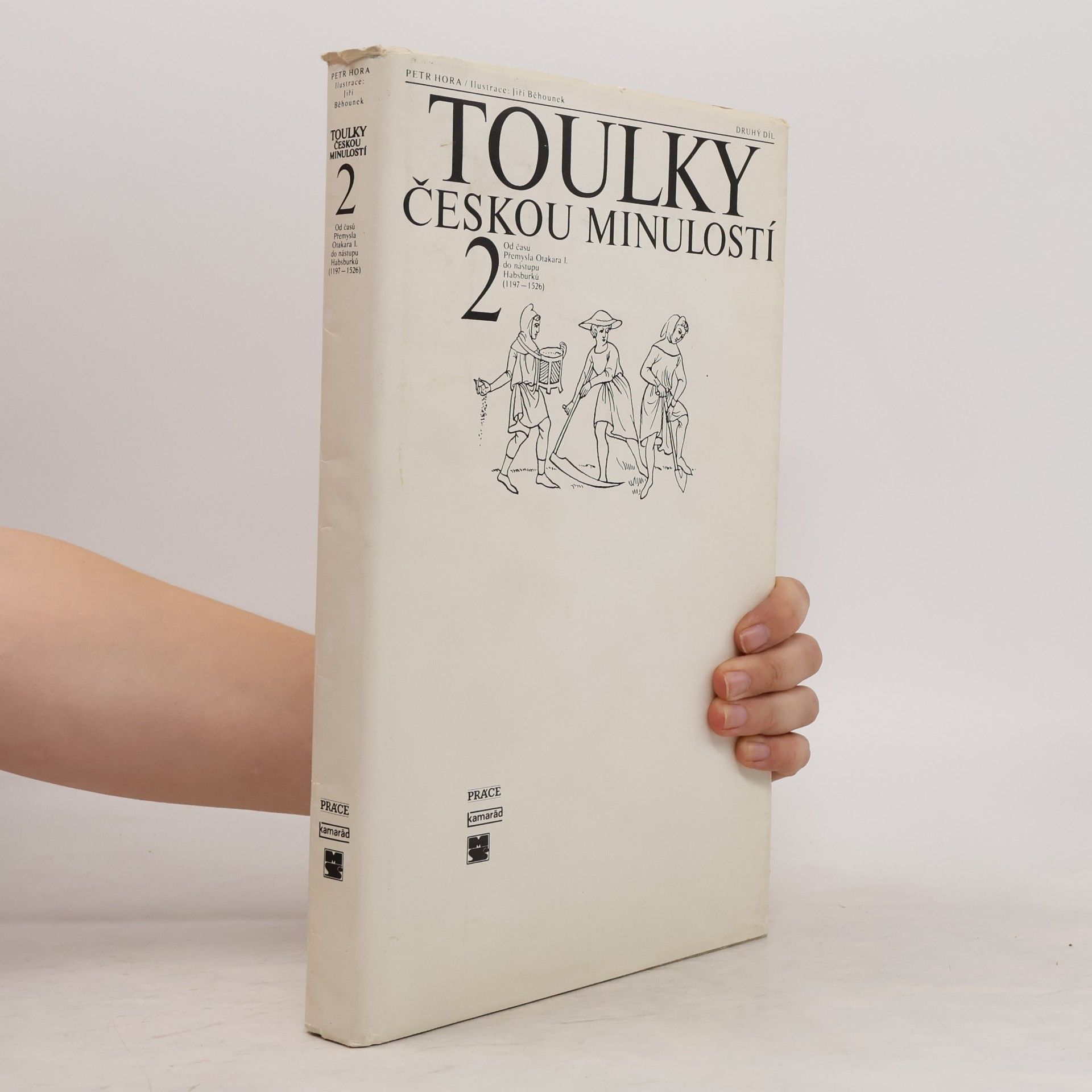 Petr Hořejš Toulky českou minulostí 2