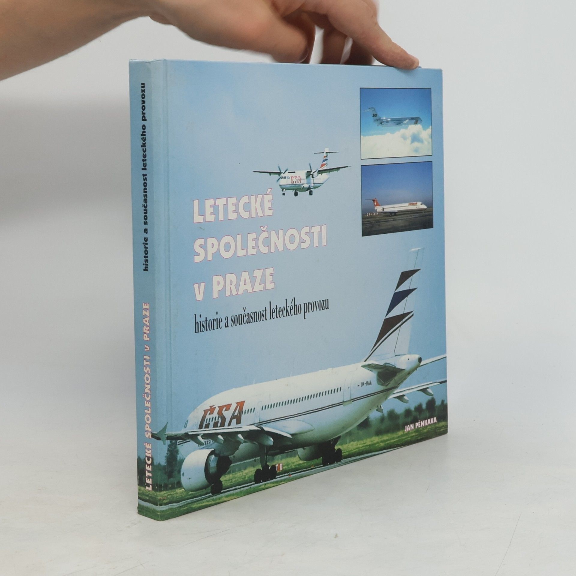 Jan Lajka Letecké společnosti v Praze : historie a současnost leteckého provozu