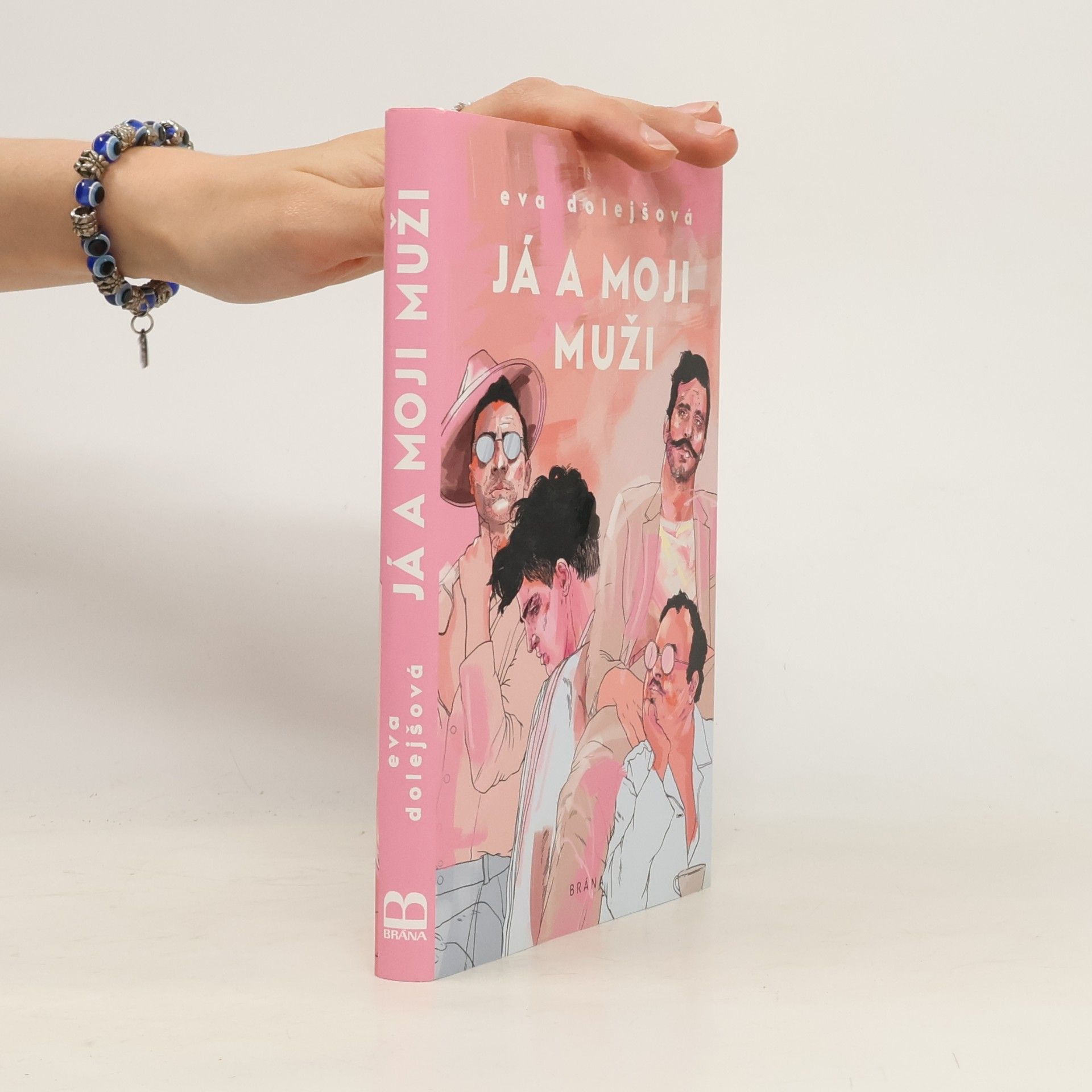 Eva Dolejšová Já a moji muži