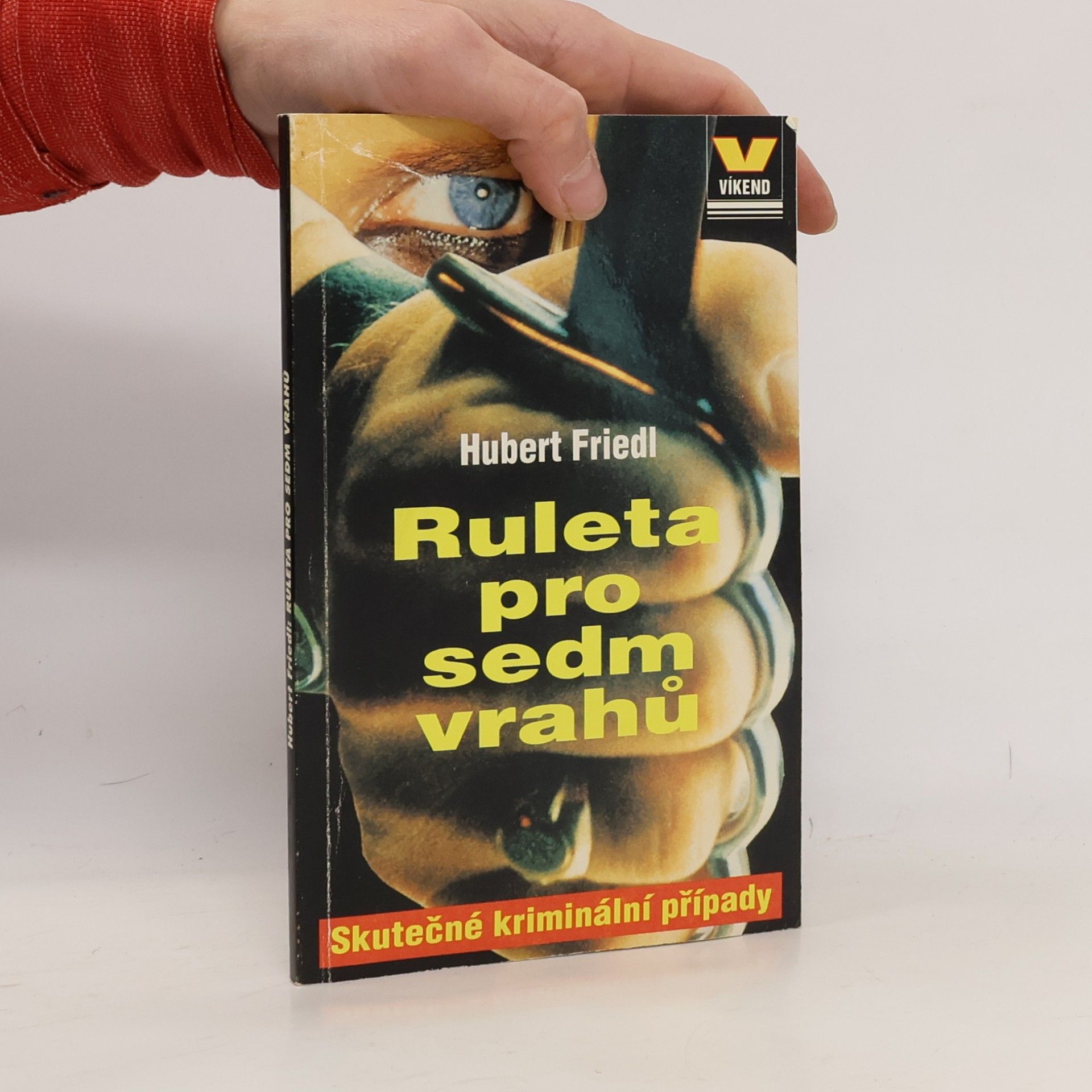Hubert Friedl Ruleta pro sedm vrahů