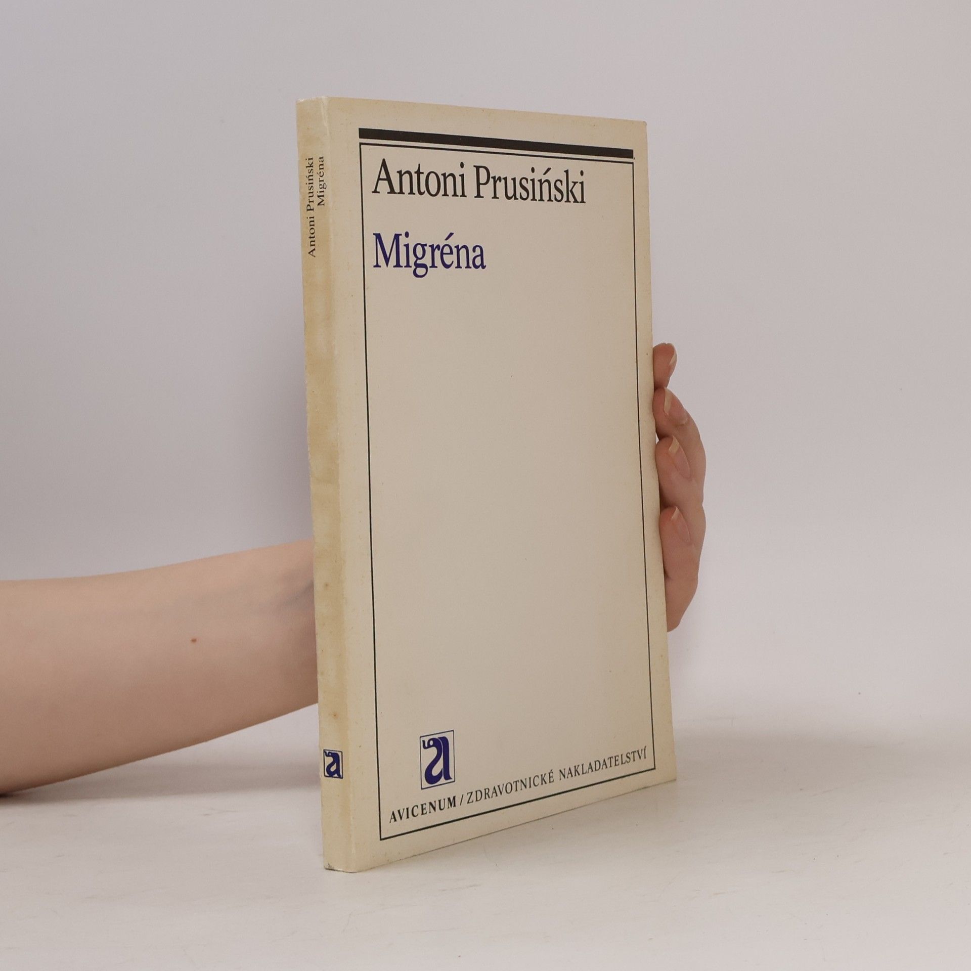 Antoni Prusiński Migréna