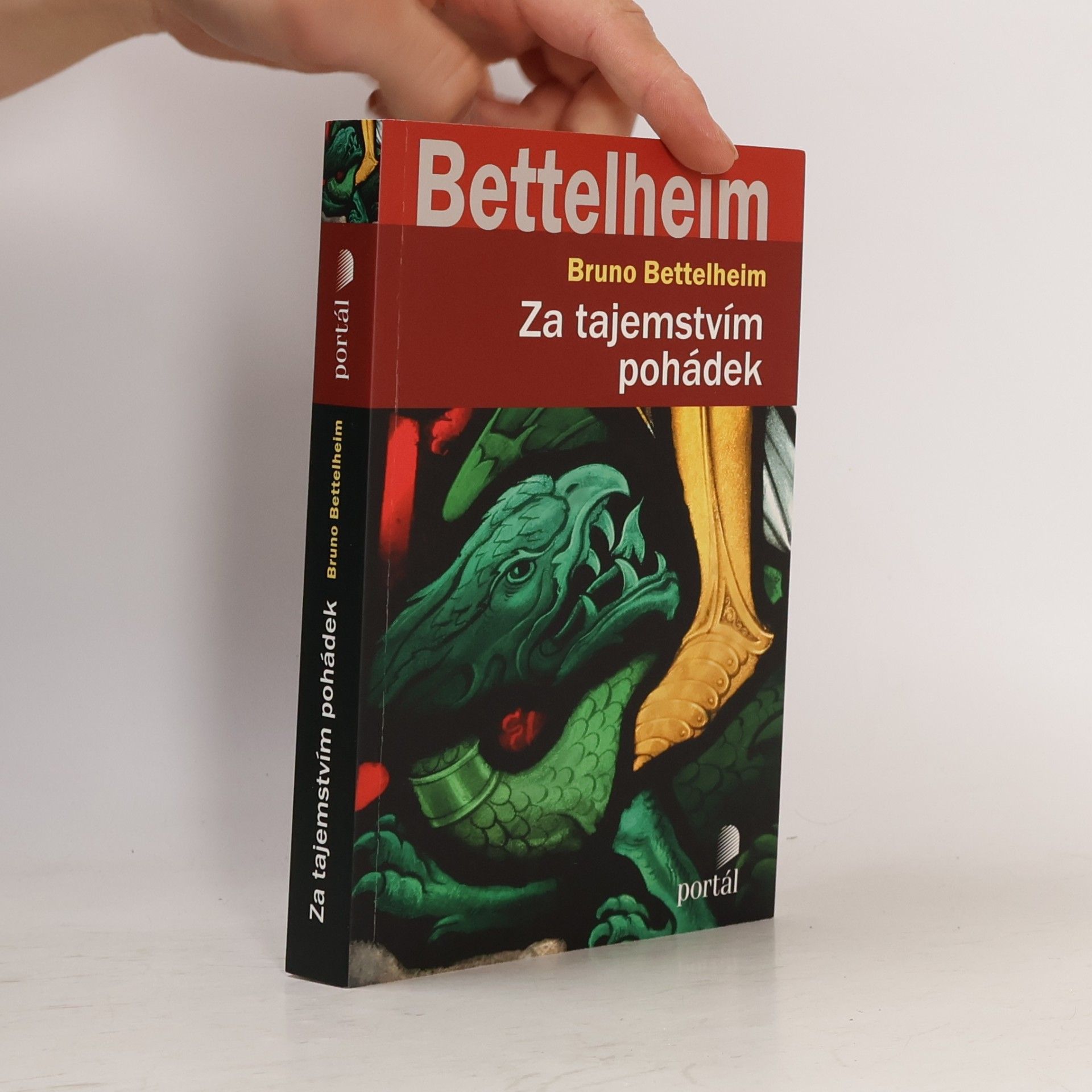 Bruno Bettelheim Za tajemstvím pohádek