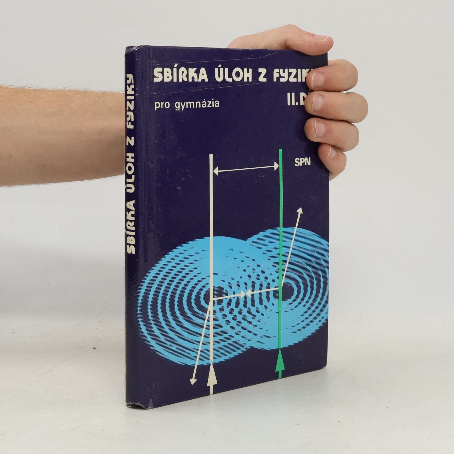 Sbírka úloh z fyziky pro gymnázia. II. díl