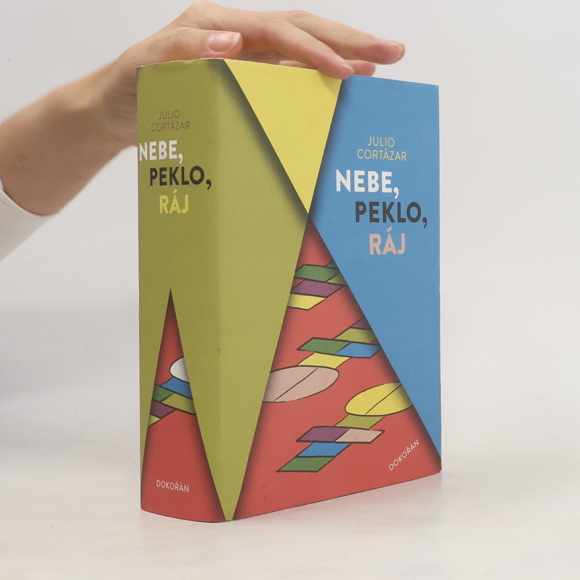 Julio Cortázar Nebe, peklo, ráj