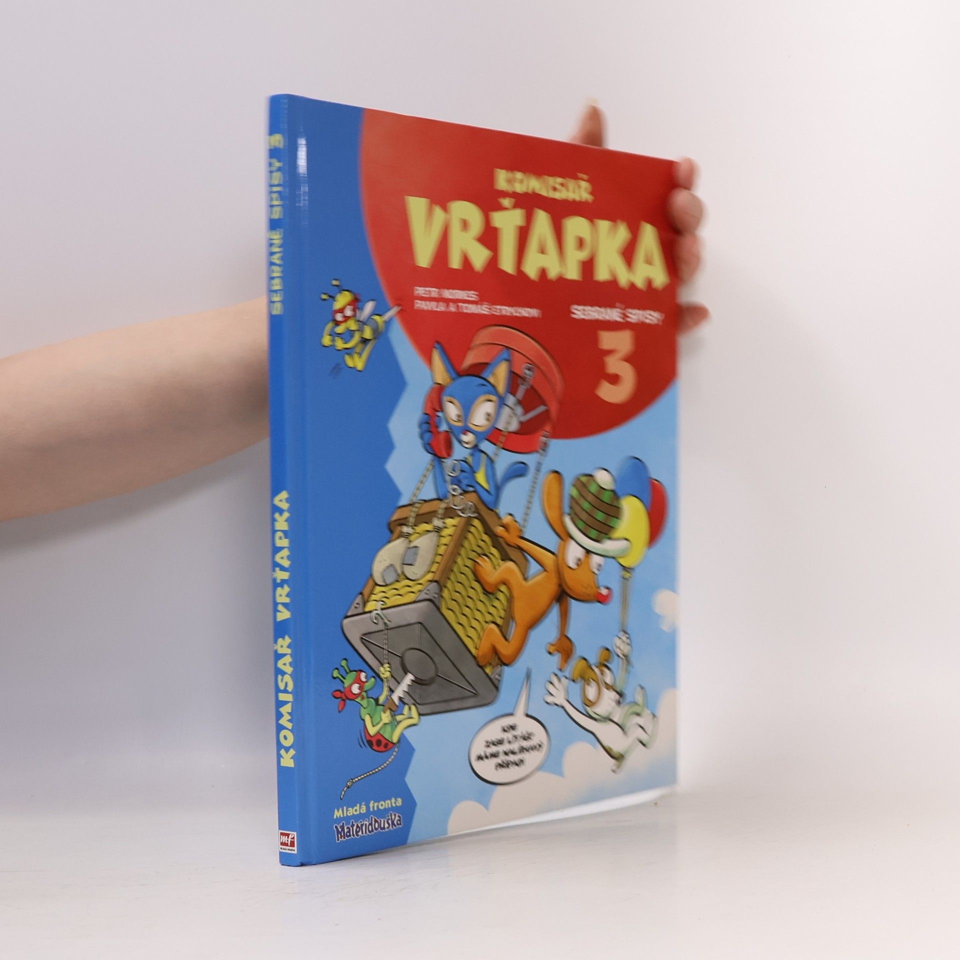 Pavla Etrychová Komisař Vrťapka. Sebrané spisy III.