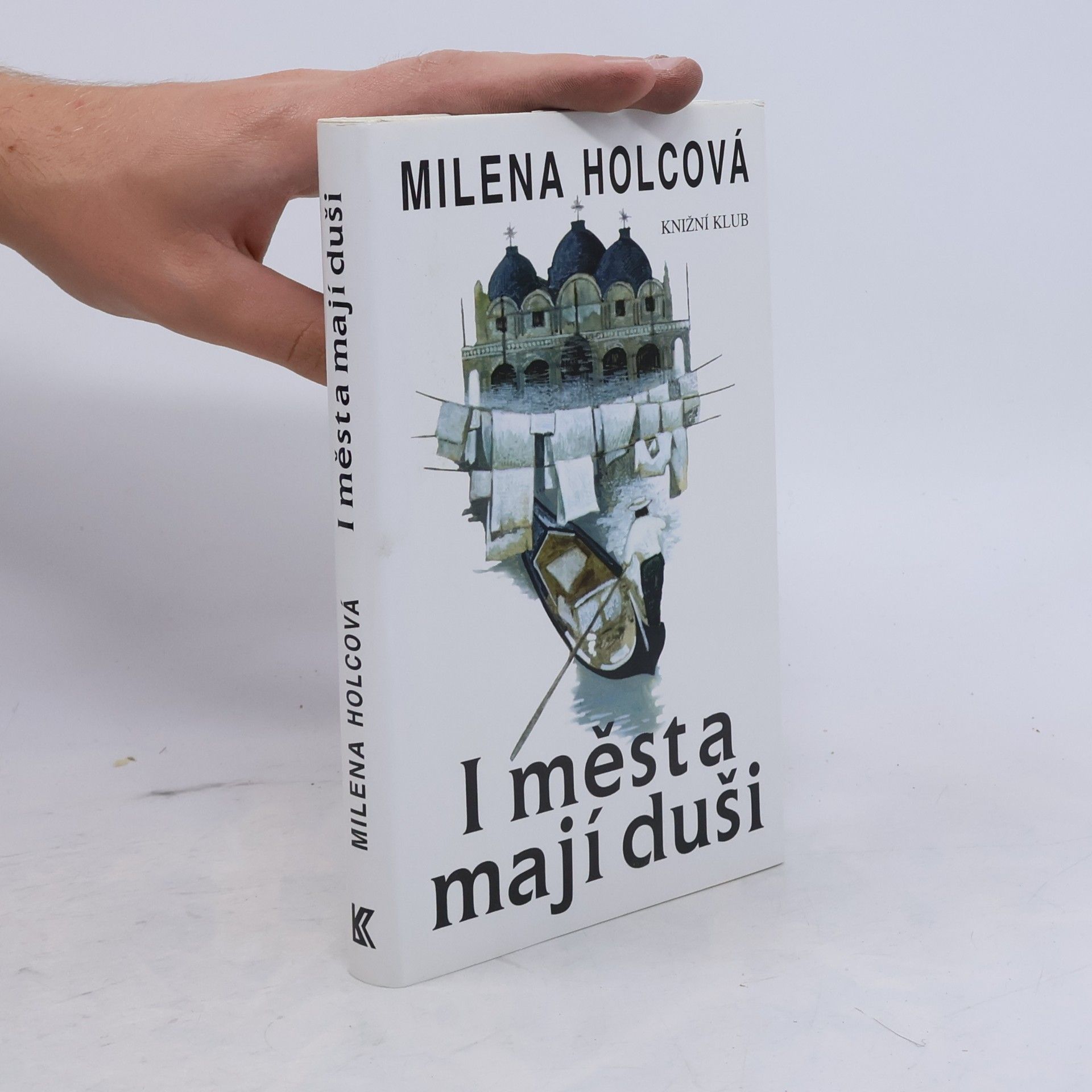 Holcová Milena I města mají duši