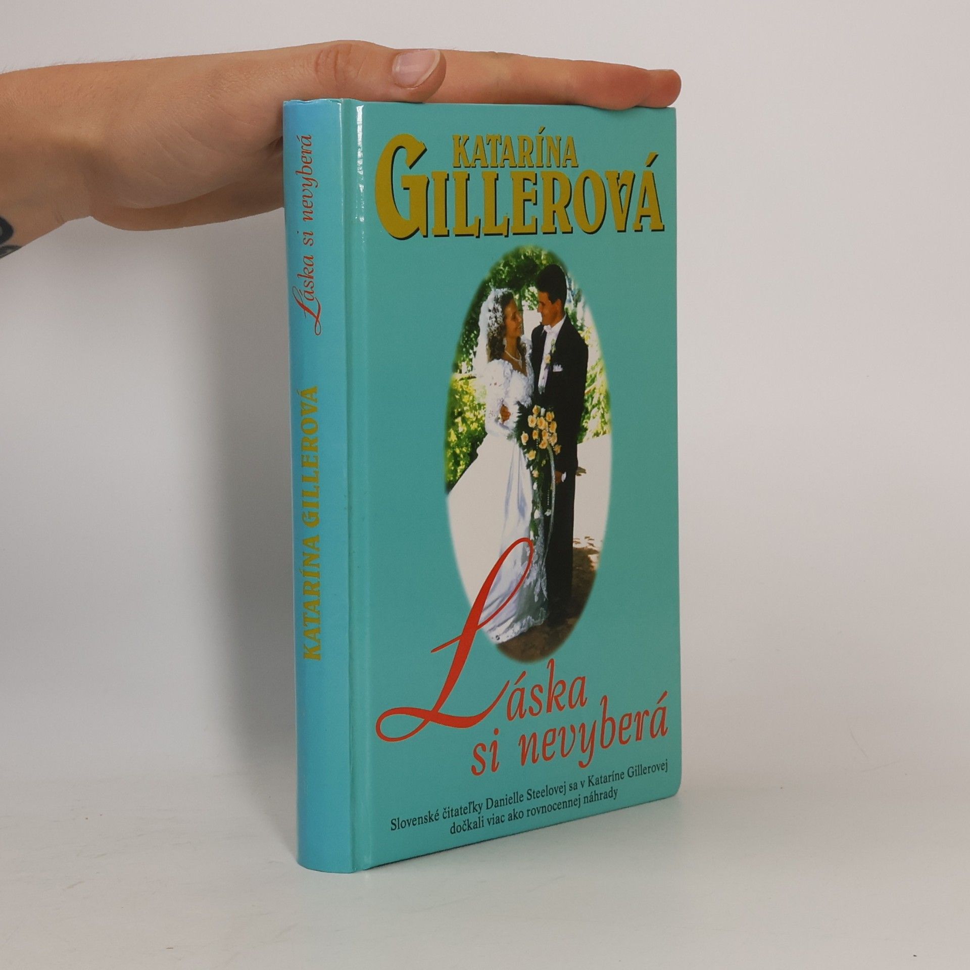Gillerová Katarína Láska si nevyberá