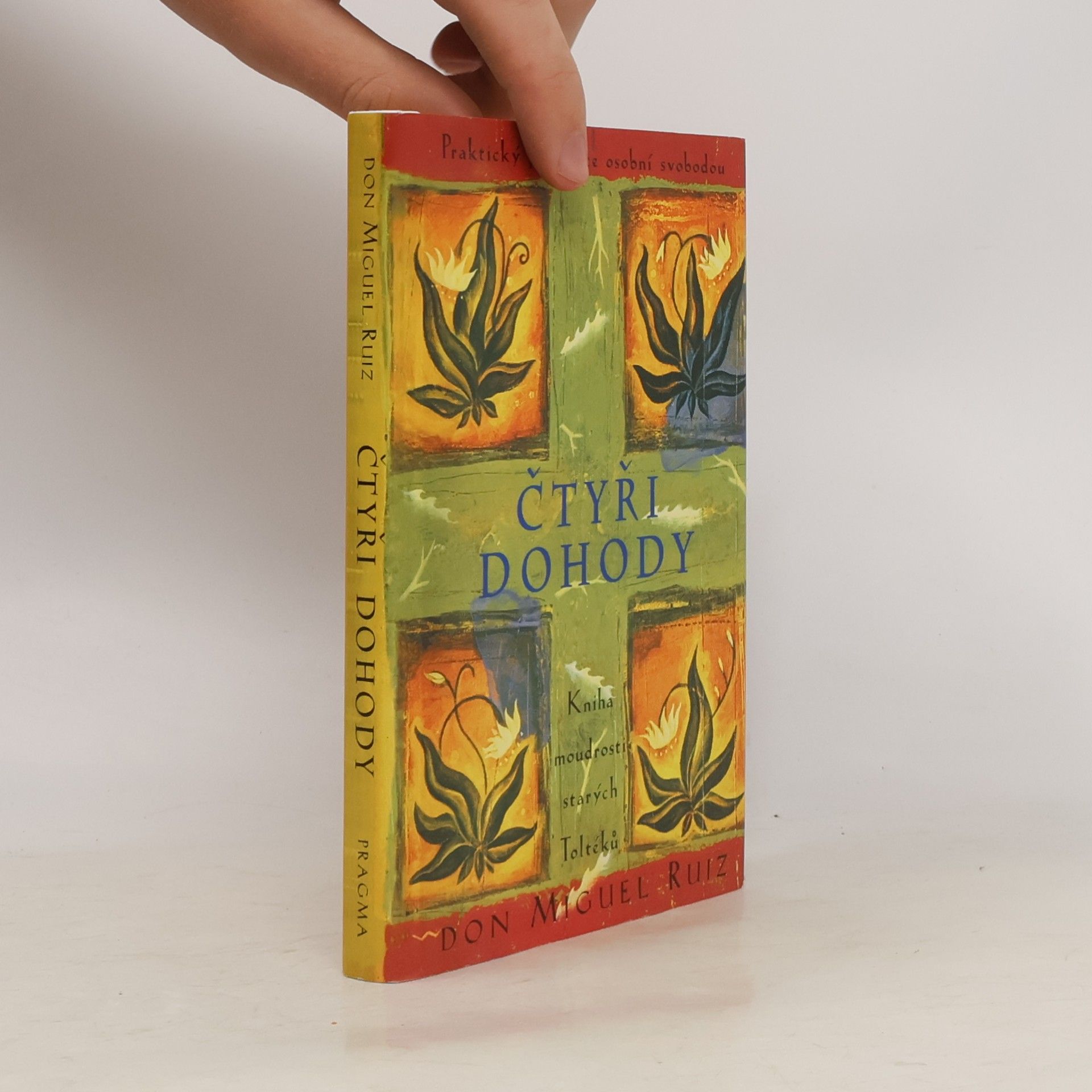 Don Miguel Ruiz Čtyři dohody