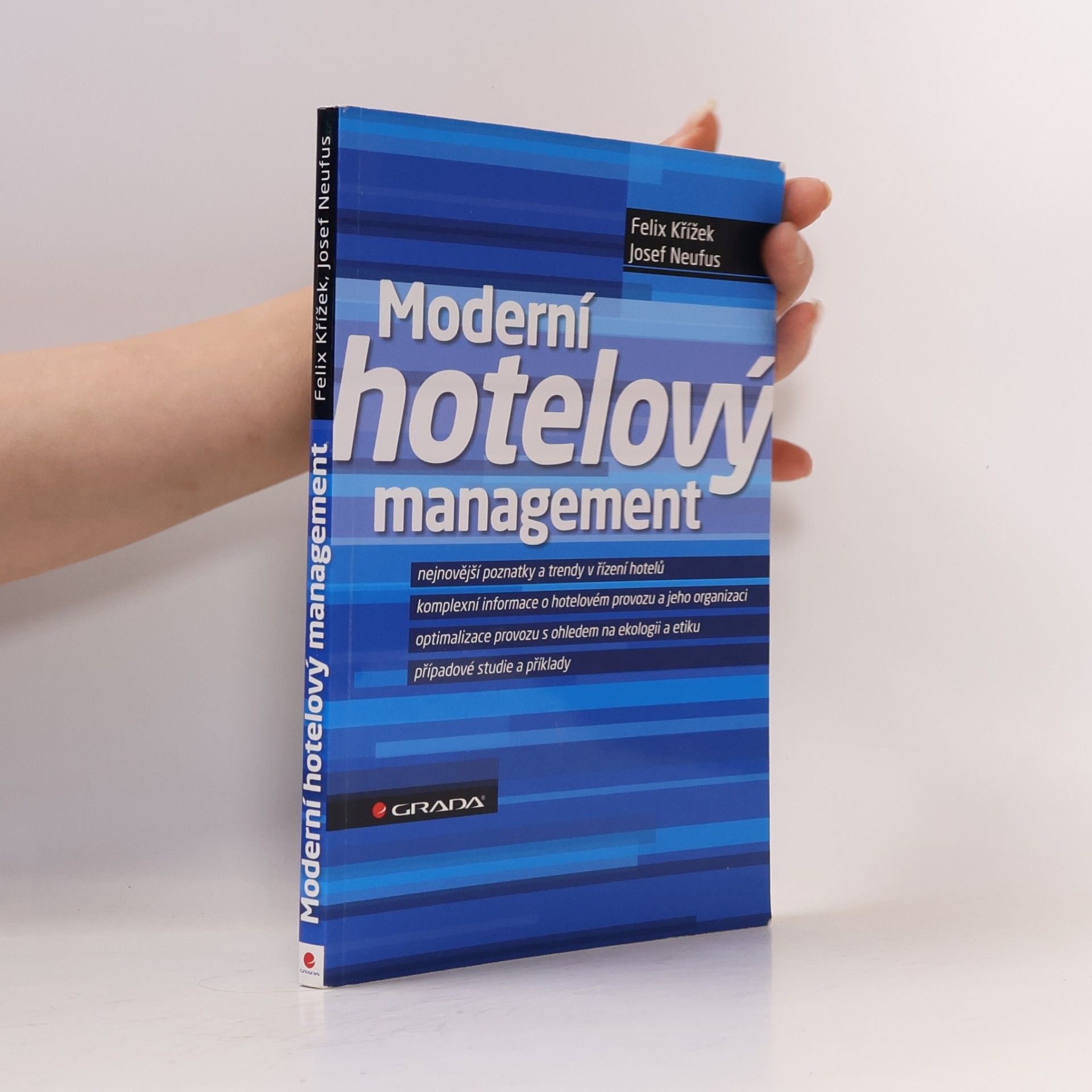 Moderní hotelový management: Nejnovější poznatky a trendy v řízení hotelů : komplexní informace o hotelovém provozu a jeho organizaci: Optimalizace provozu s ohledem na ekologii a etiku: Případové studie a příklady