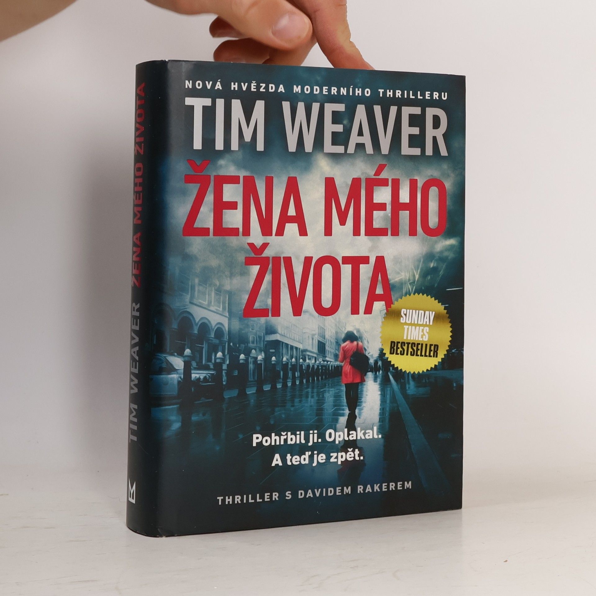 Tim Weaver Žena mého života