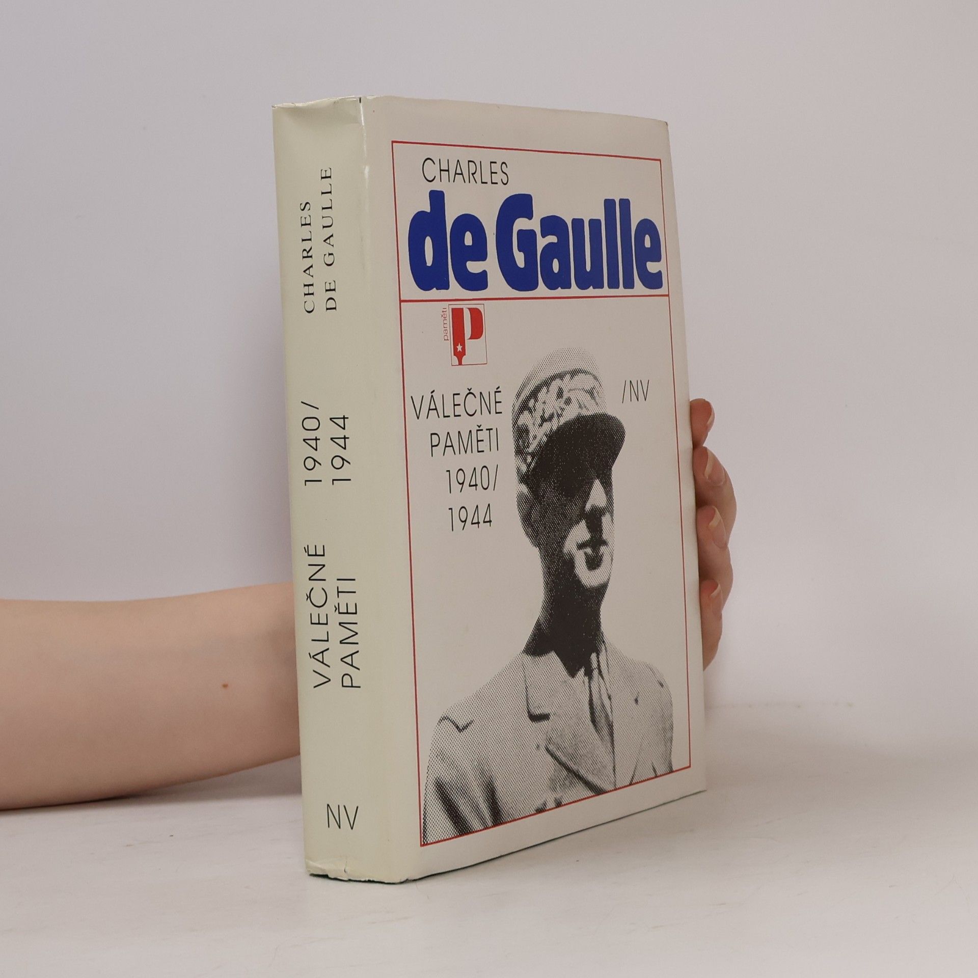 Charles de Gaulle Válečné paměti 1940/1944