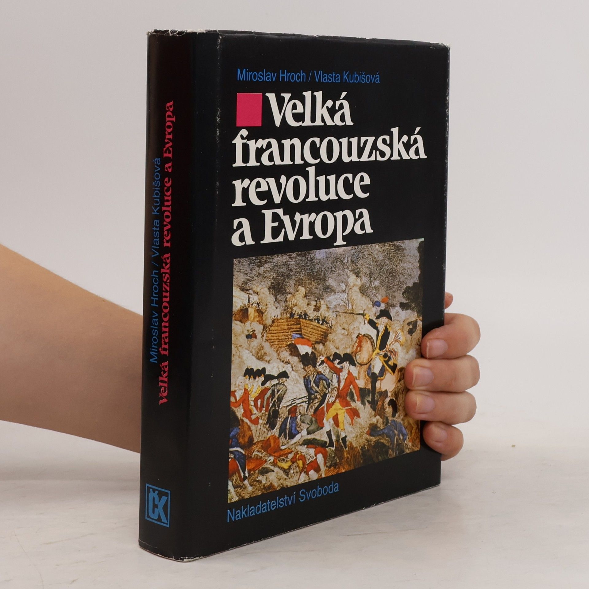 Vlasta Kubišová Velká francouzská revoluce a Evropa 1789/1800