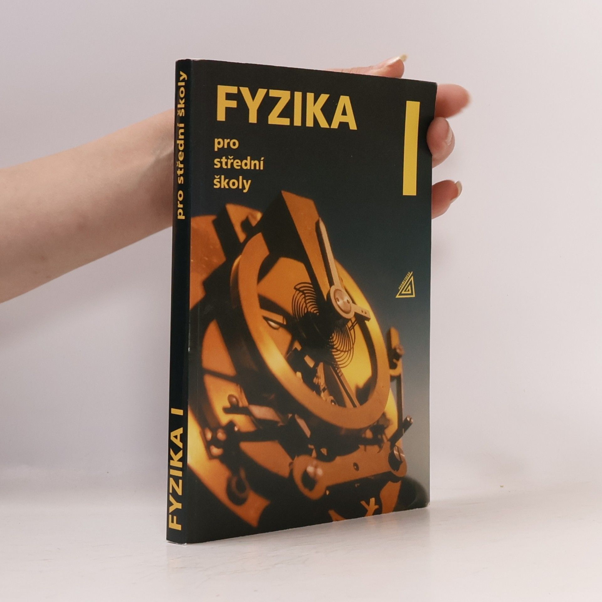 Radmila Hýblová Fyzika pro střední školy I